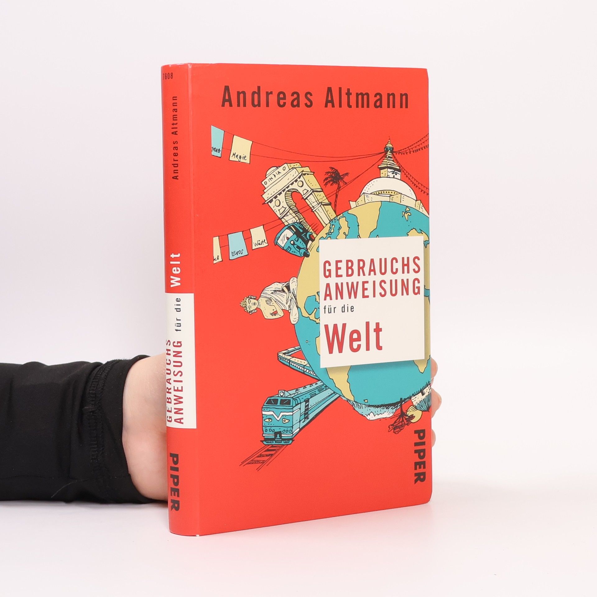Andreas Altmann Gebrauchsanweisung für die Welt