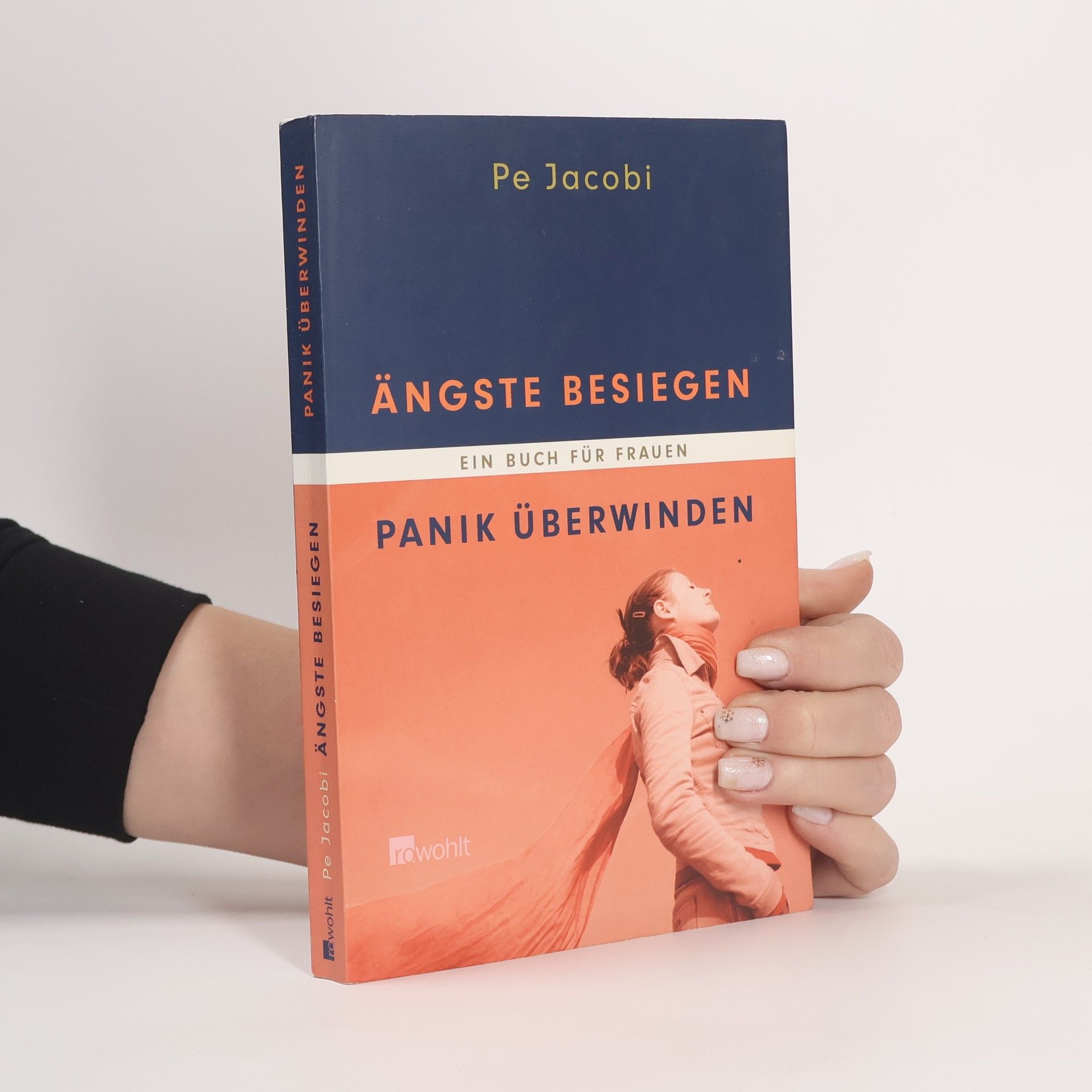 Pe Jacobi Ängste besiegen, Panik überwinden