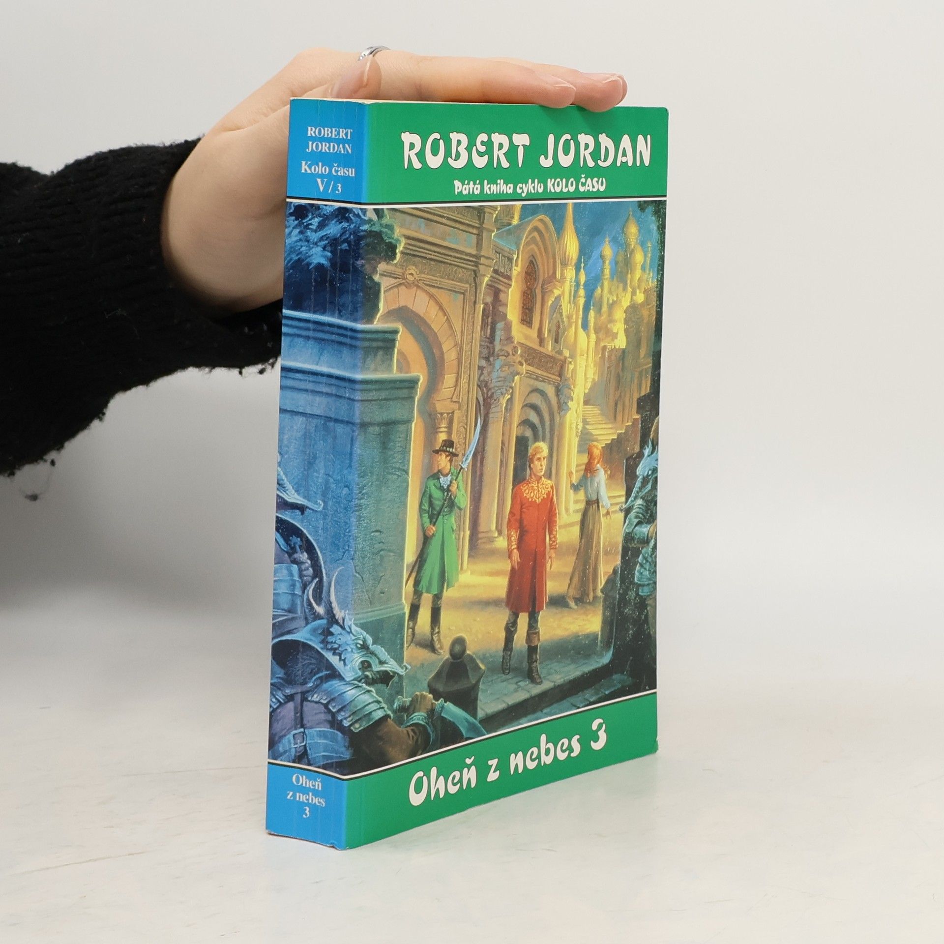 Robert Jordan Oheň z nebes 3