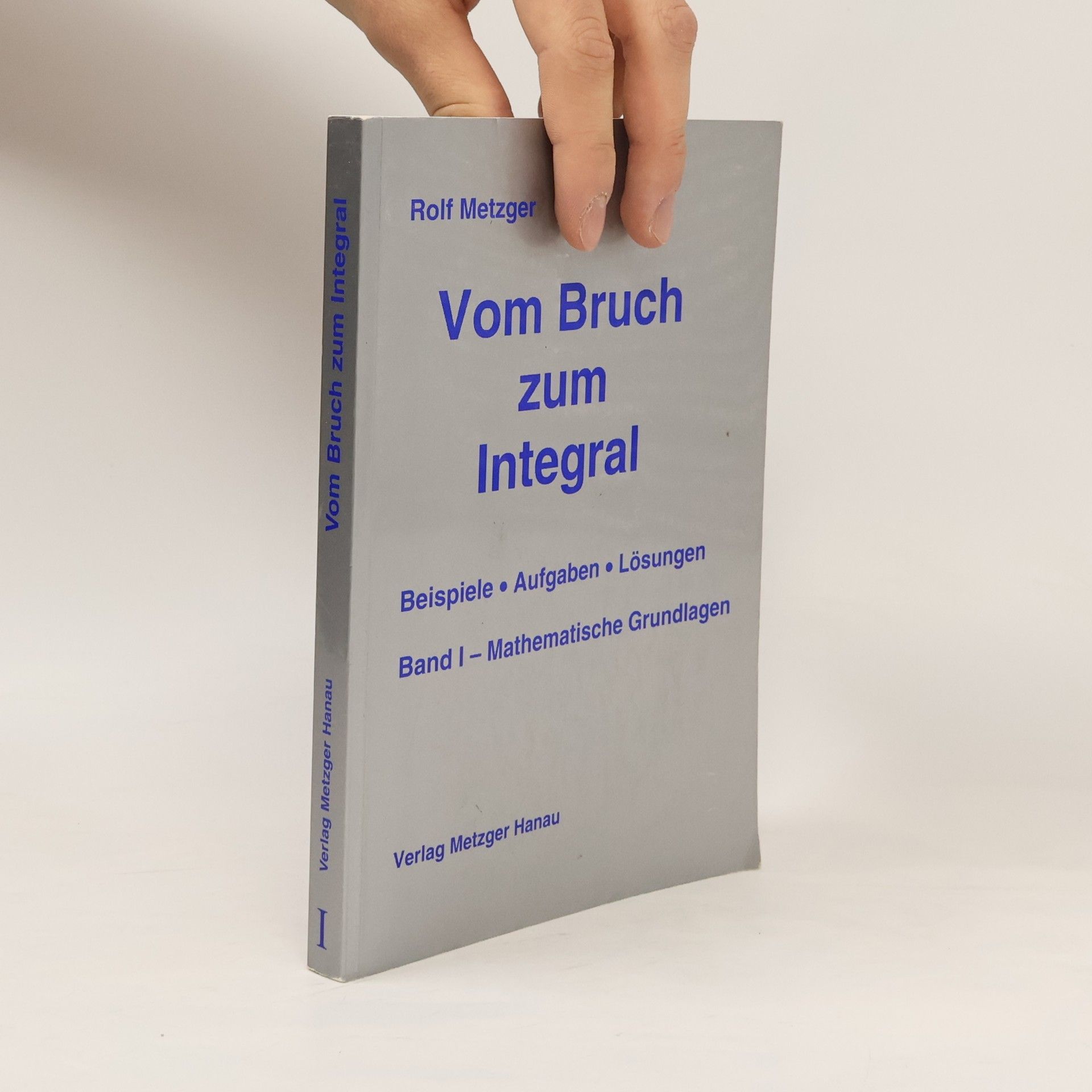 Autorenkollektiv Vom Bruch zum Integral