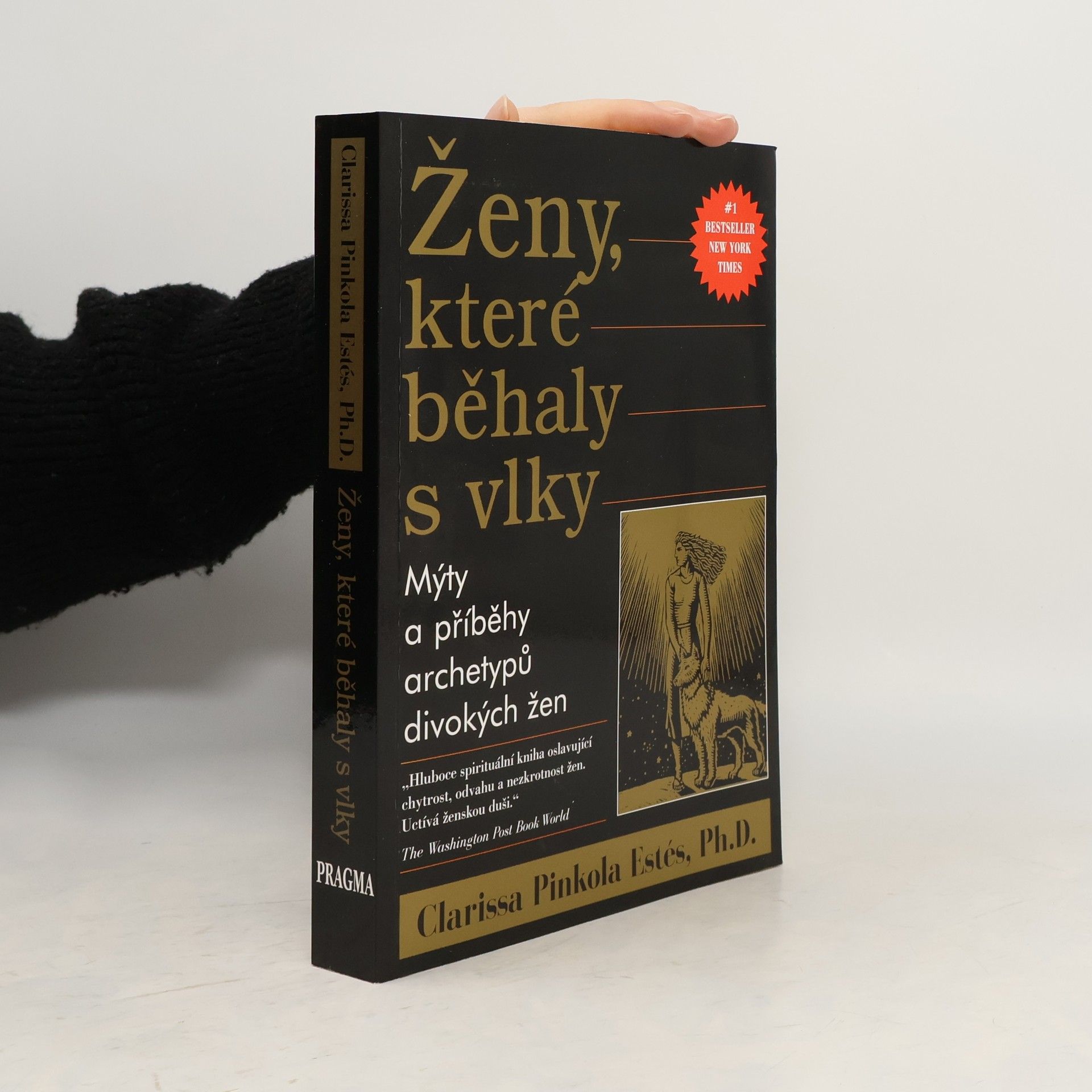 Clarissa Pinkola Estés Phd Ženy, které běhaly s vlky