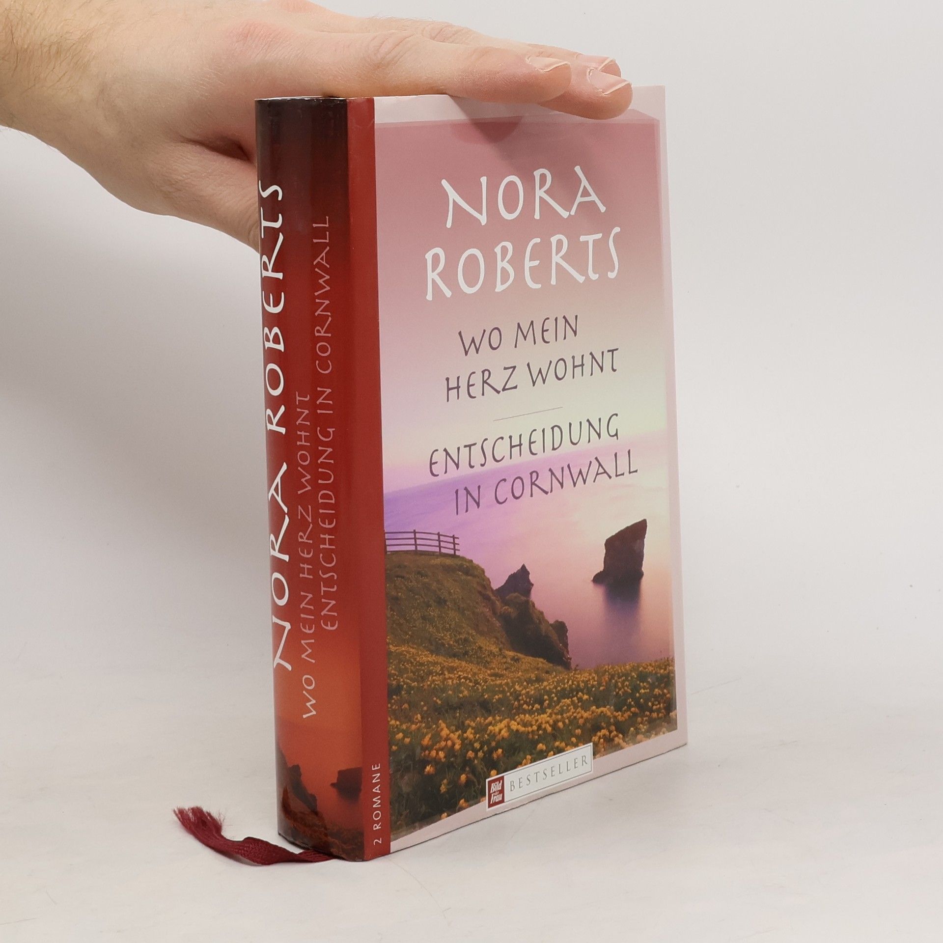 Nora Roberts Wo mein Herz wohnt. Entscheidung in Cornwall