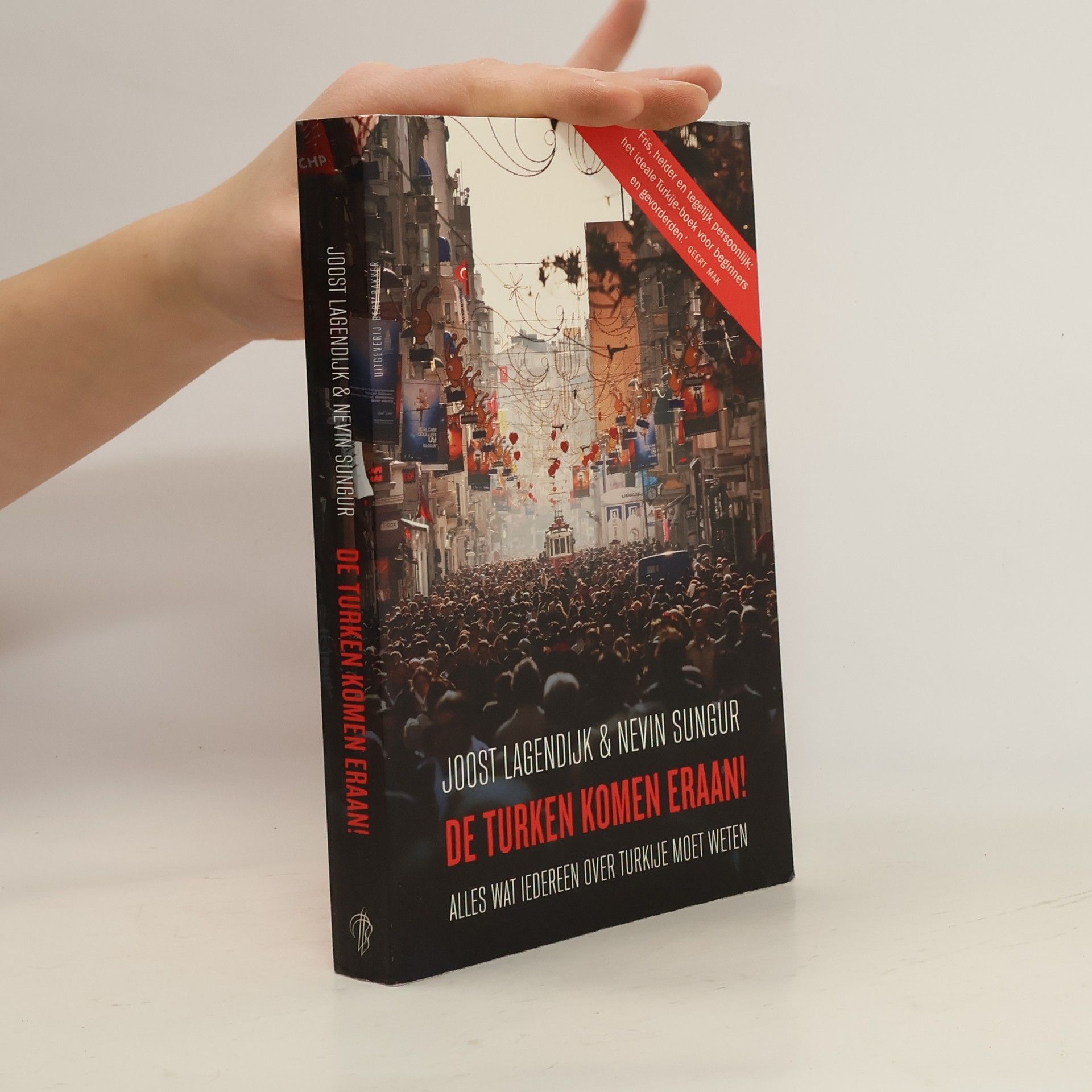 Joost Lagendijk De Turken komen eraan!