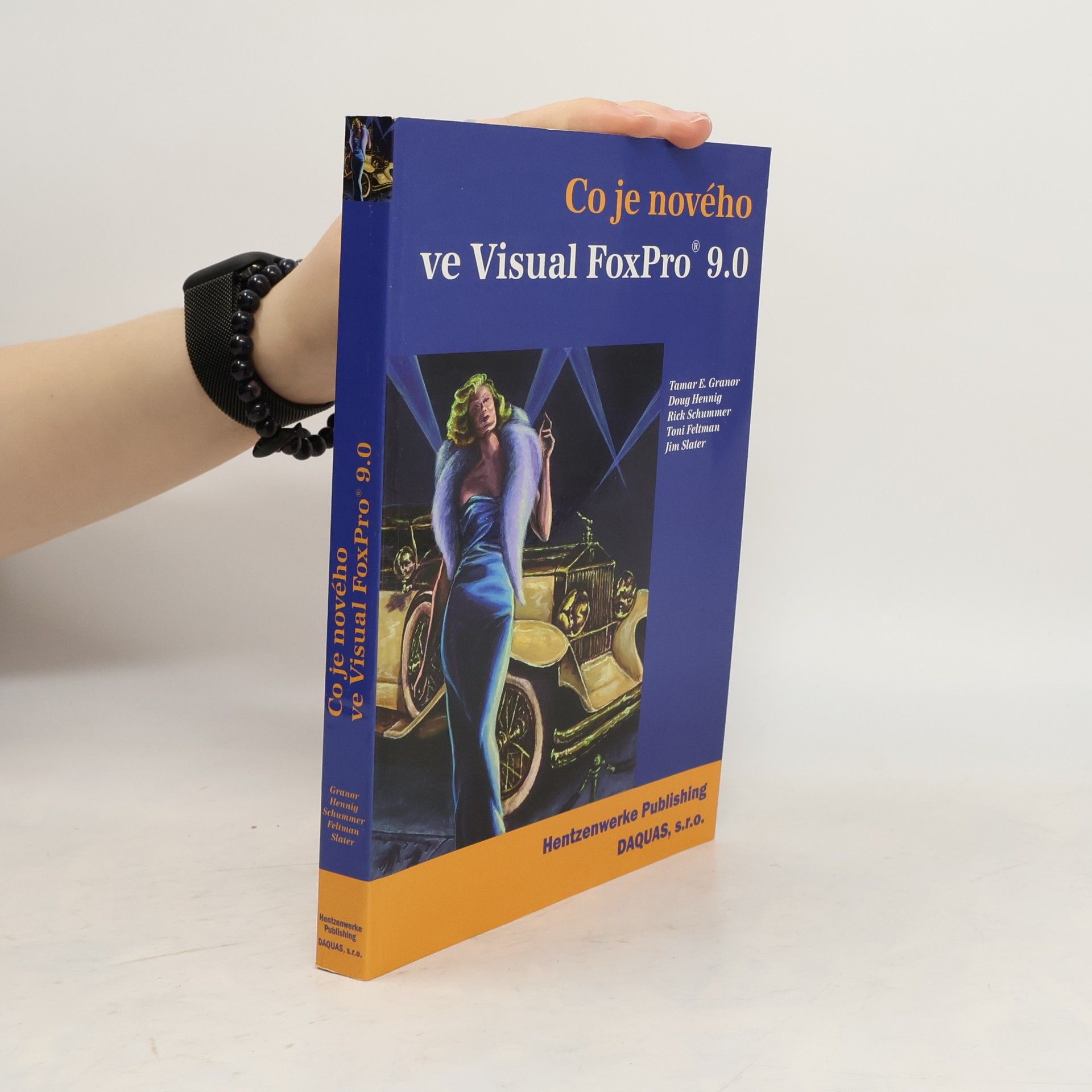 Collectif d'auteurs Co je nového ve Visual FoxPro 9.0