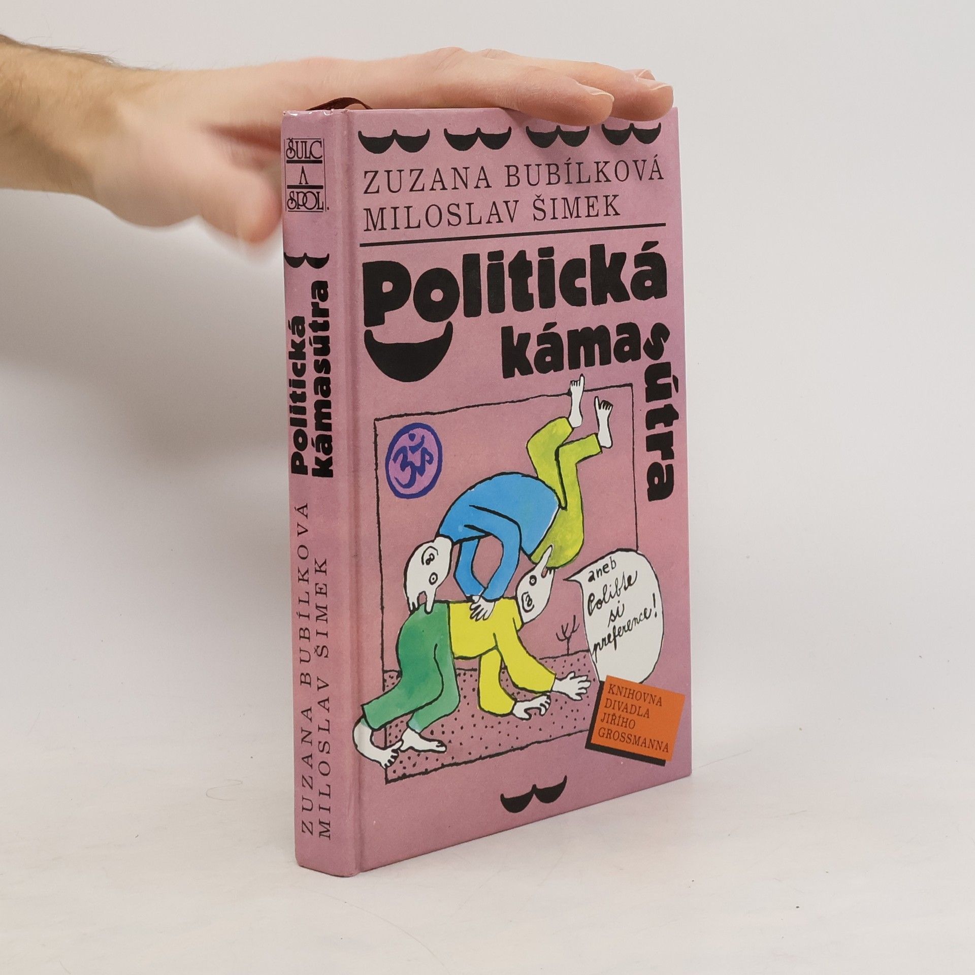 Politická kámasútra, aneb, Polibte si preference