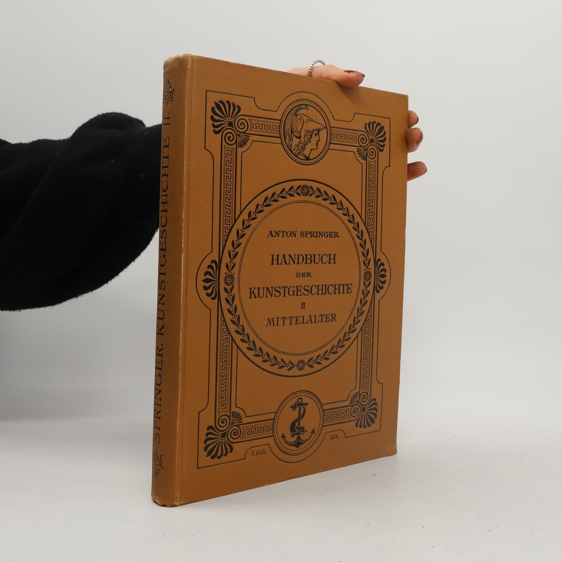 Anton Heinrich Springer Handbuch der Kunstgeschichte II