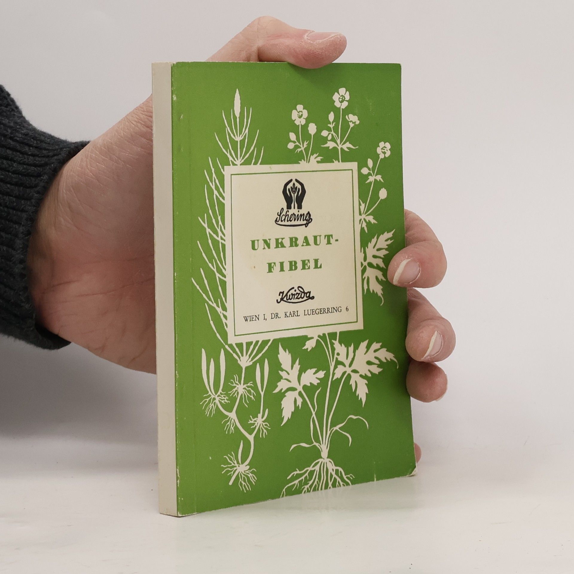 Autorenkollektiv Unkraut Fibel. Kwizda