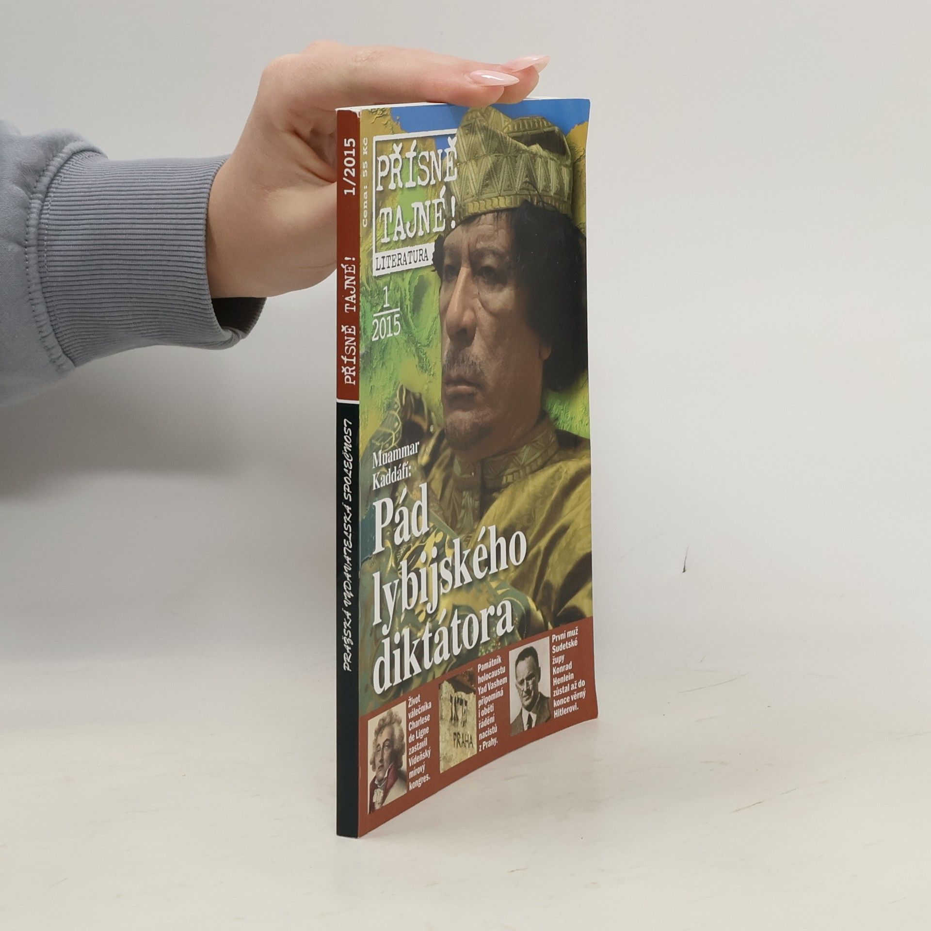 Various authors Pád lybijského diktátora - Přísně tajné č. 1/2015