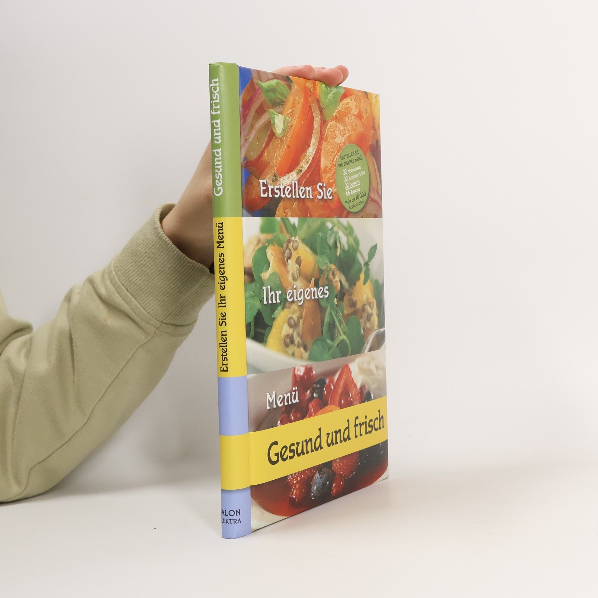 Auteurscollectief Erstellen Sie Ihr eigenes Menü - gesund und frisch