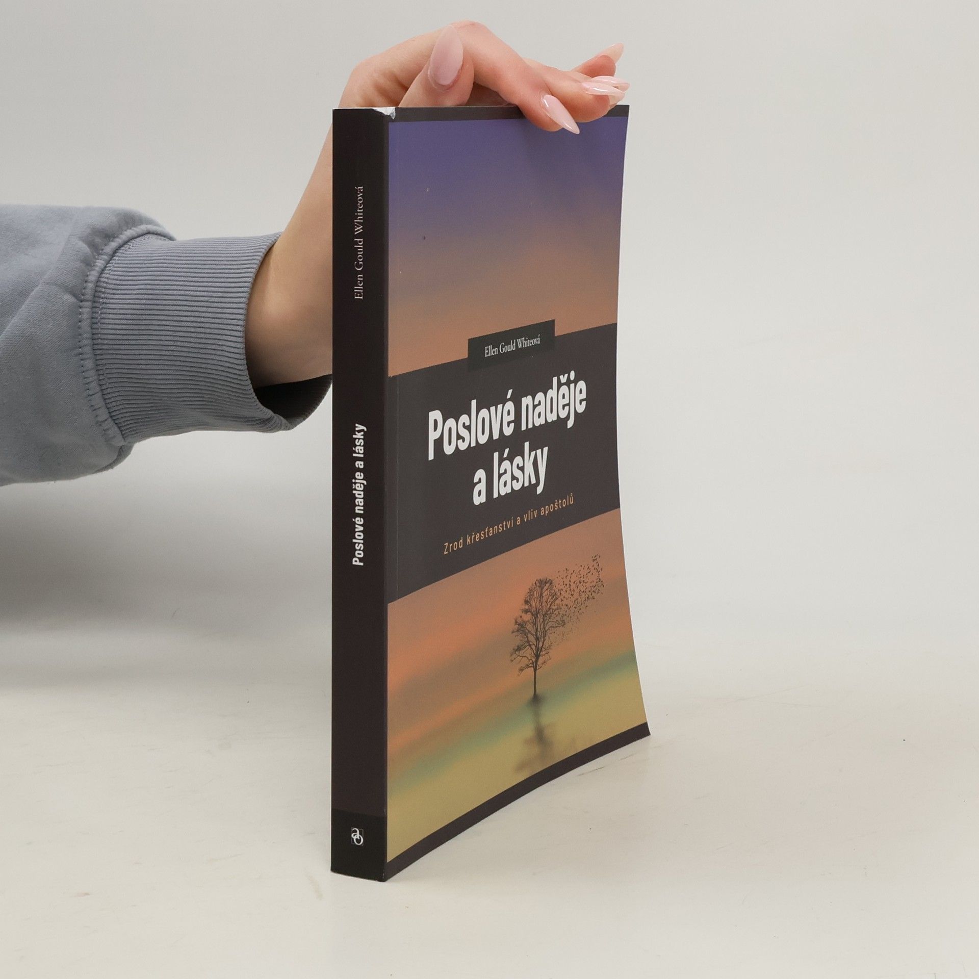 Ellen G. White Poslové naděje a lásky