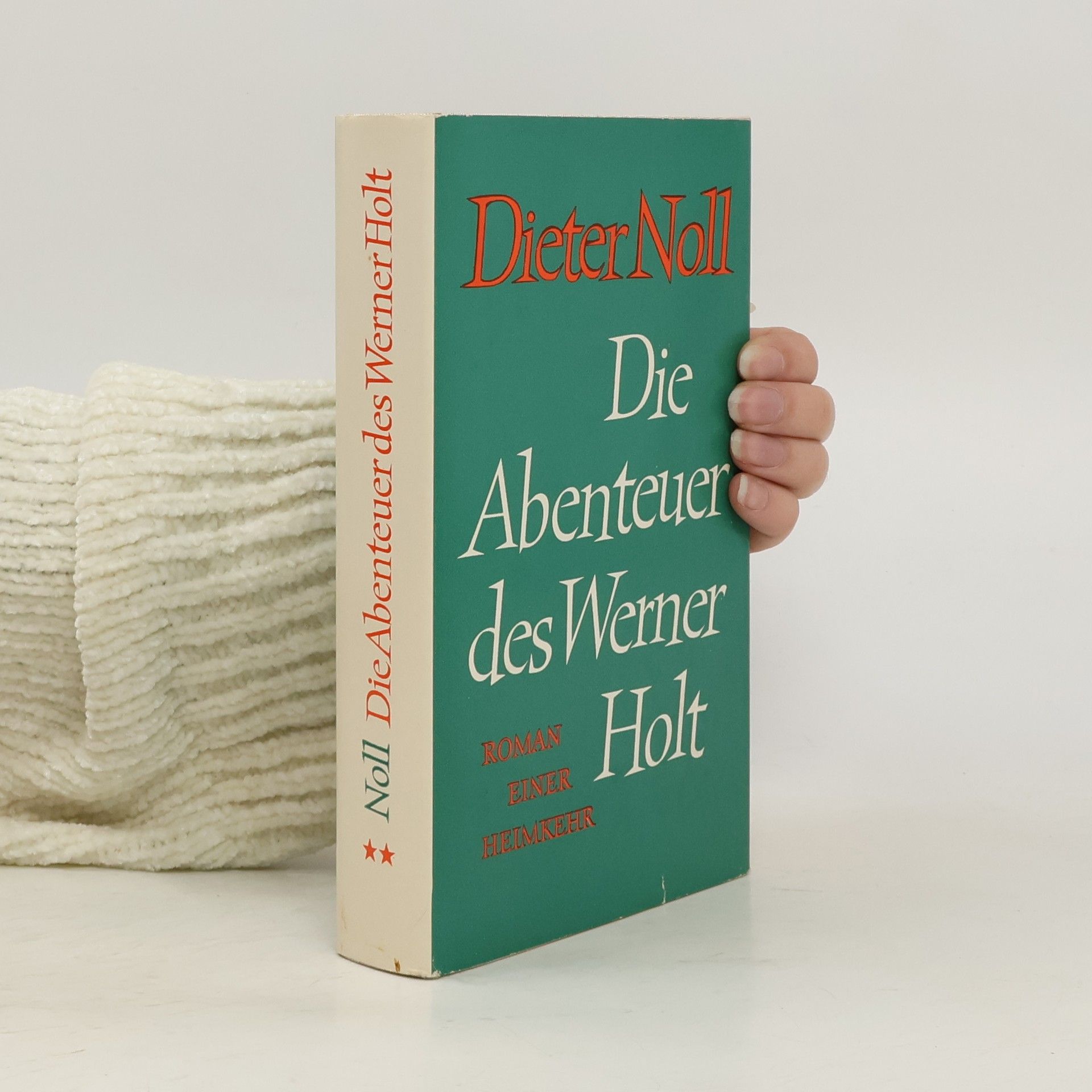 Dieter Noll Die Abenteuer des Werner Holt