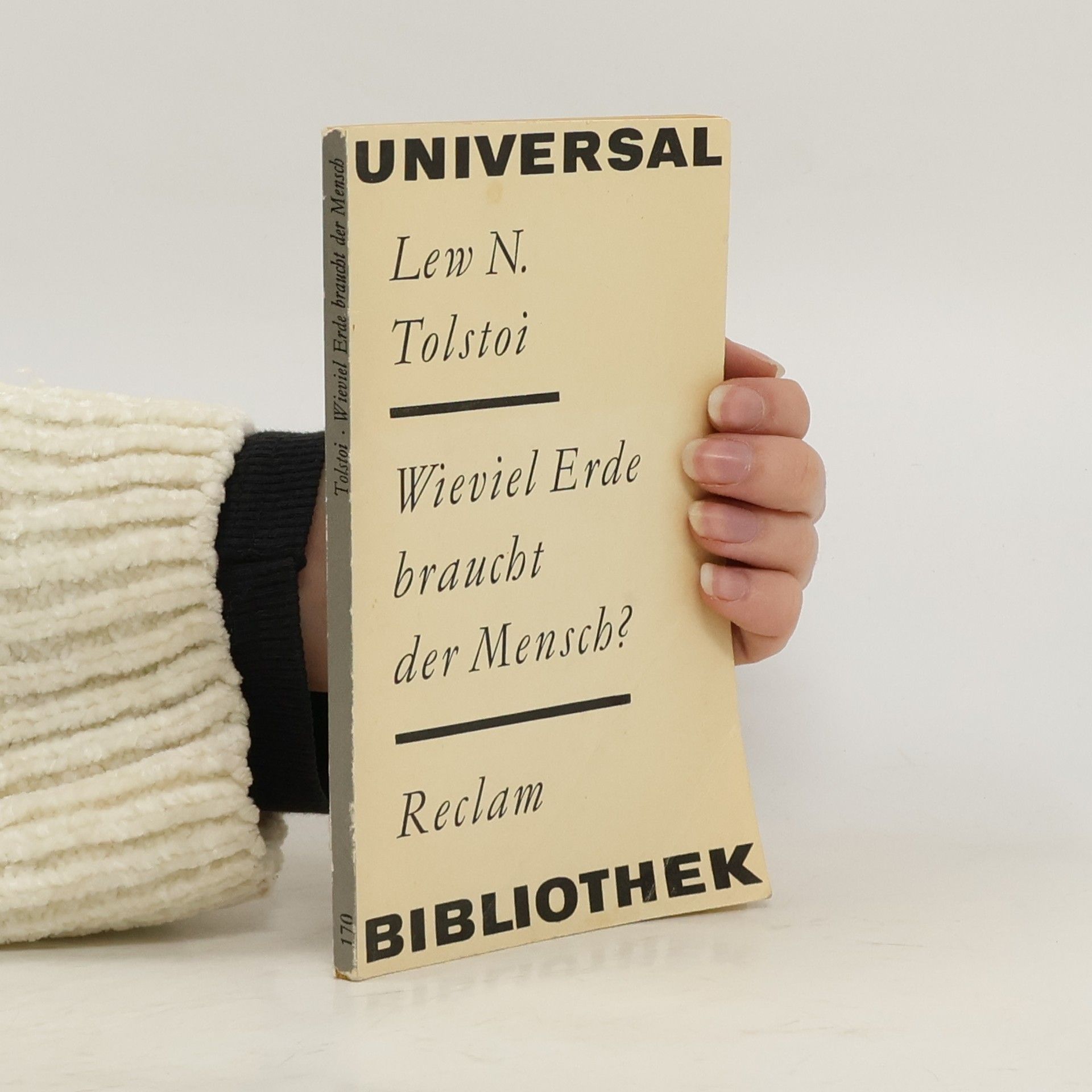 Lew Nikolajewitsch Tolstoi Wieviel Erde braucht der Mensch?