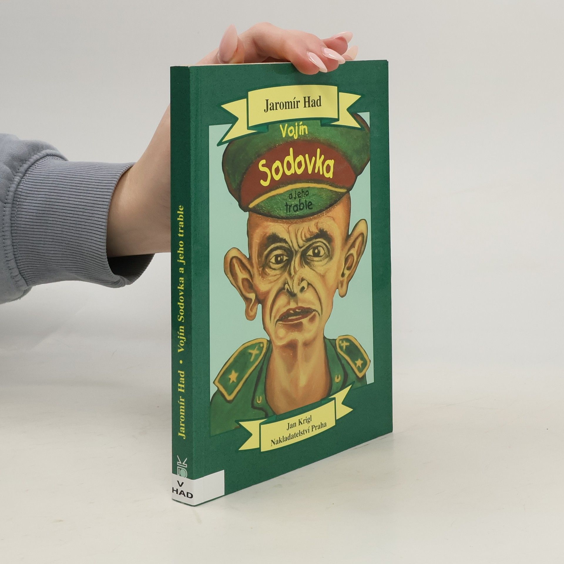 Vojín Sodovka a jeho trable