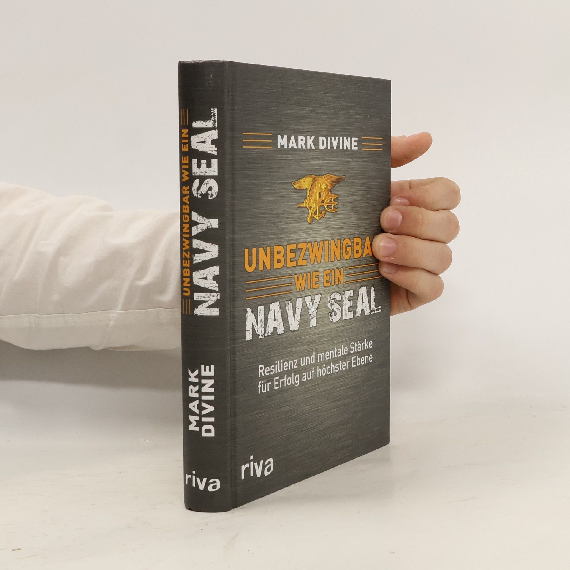 Mark Divine Unbezwingbar wie ein Navy Seal