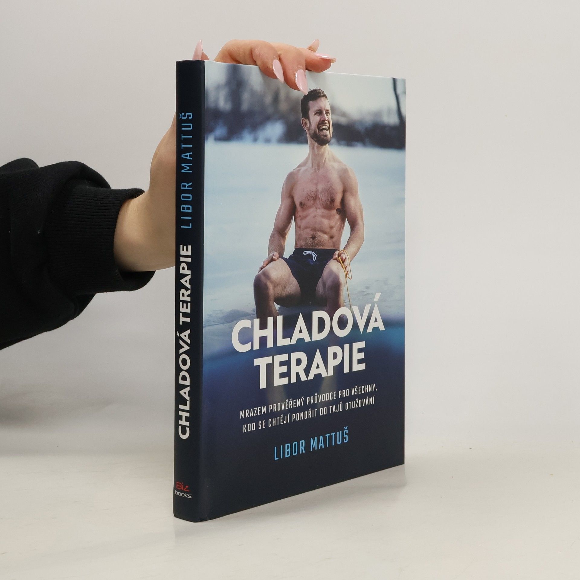 Libor Mattuš Chladová terapie. Kompletní průvodce otužováním