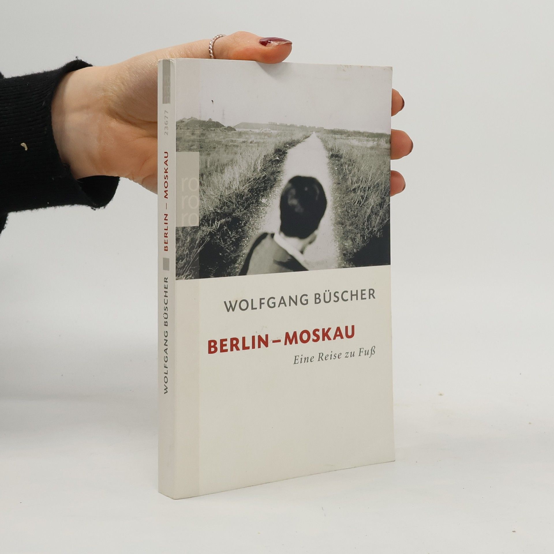 Wolfgang Büscher Berlin - Moskau