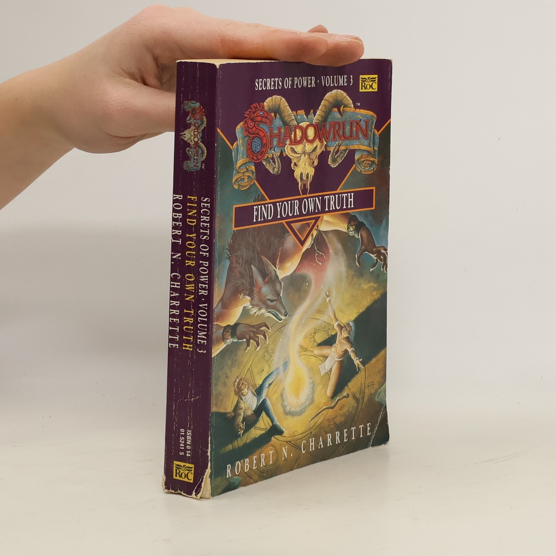 Charrette Robert N. Secrets of Power vol. 3. Find Your Own Truth