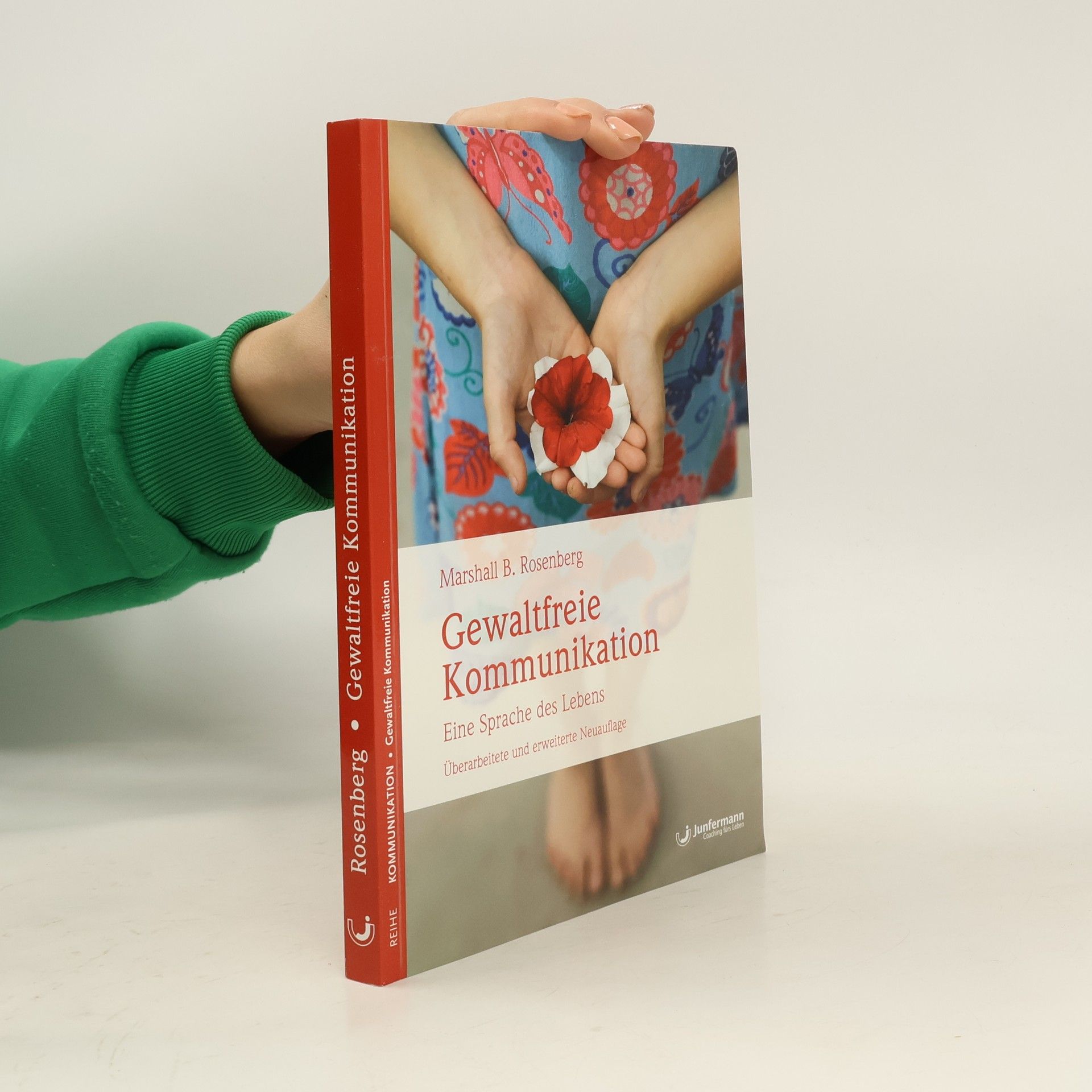 Marshall Rosenberg Gewaltfreie Kommunikation