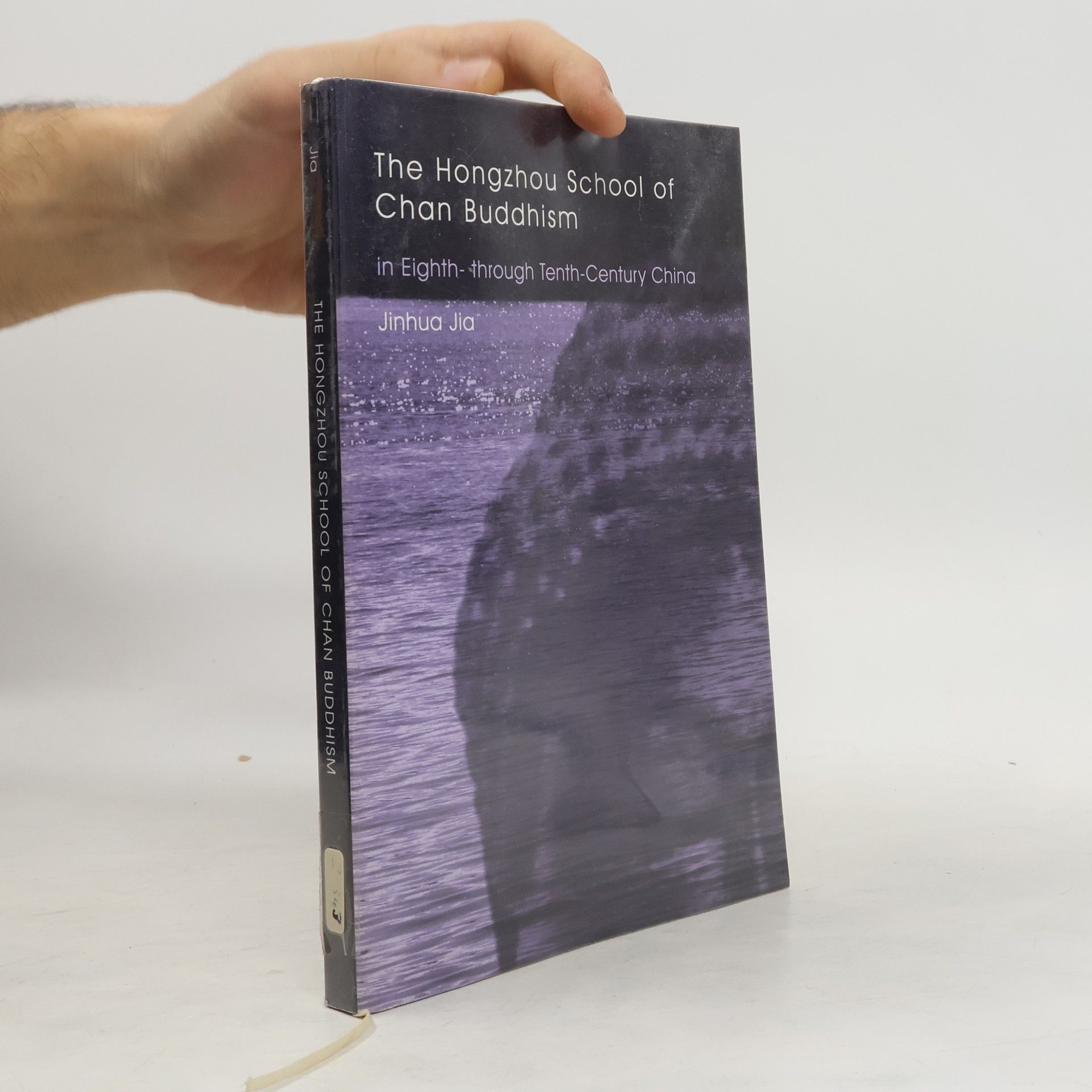 Jinhua Jia The Hongzhou School of Chan Buddhism in Eighth- through Tenth-Century China