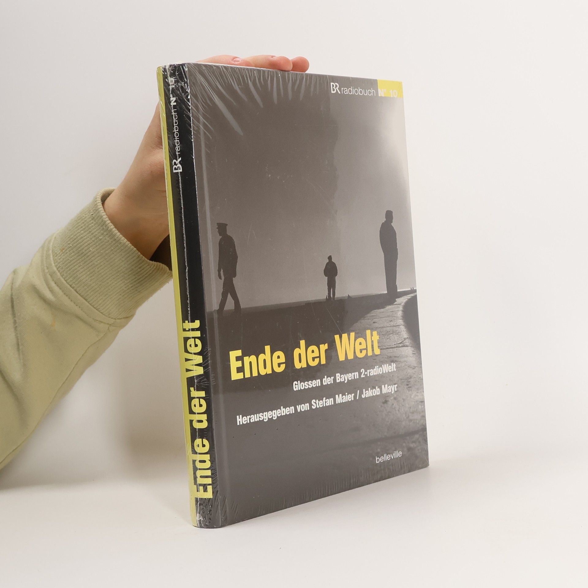 Stefan Maier BR radiobuch - 10: Ende der Welt