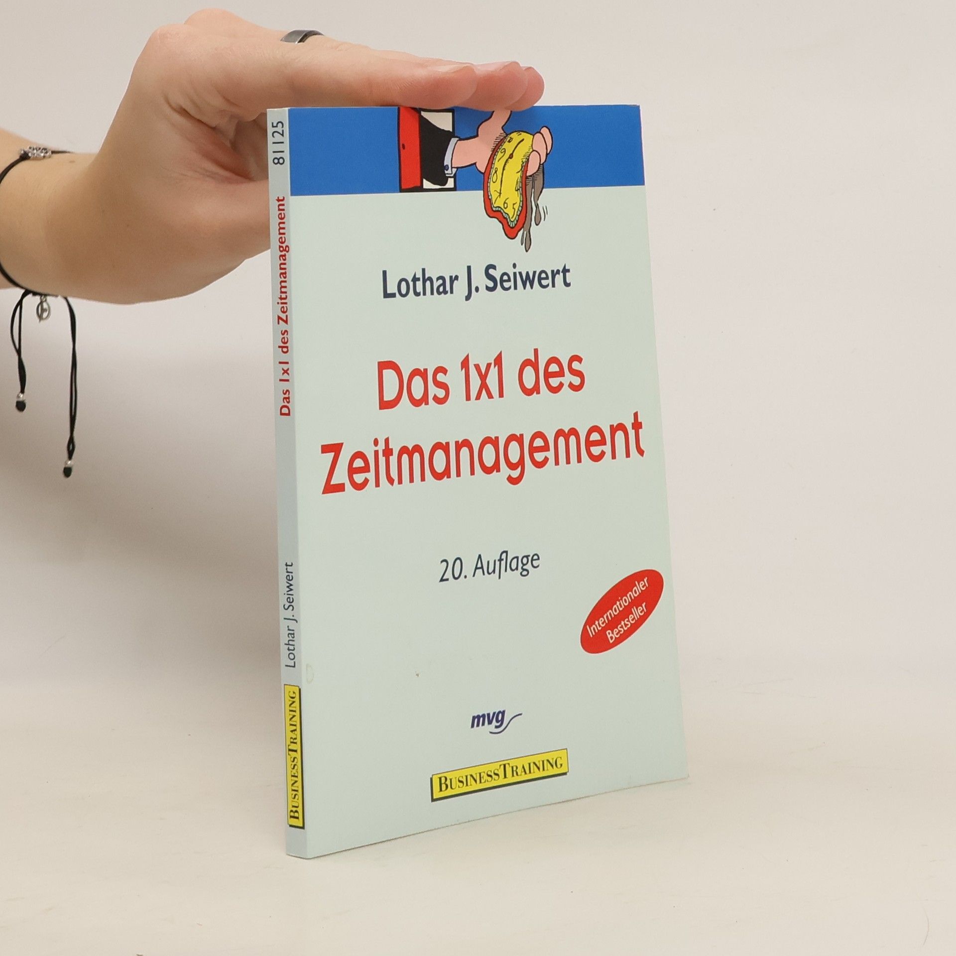 Lothar Seiwert Das 1 x 1 des Zeitmanagement