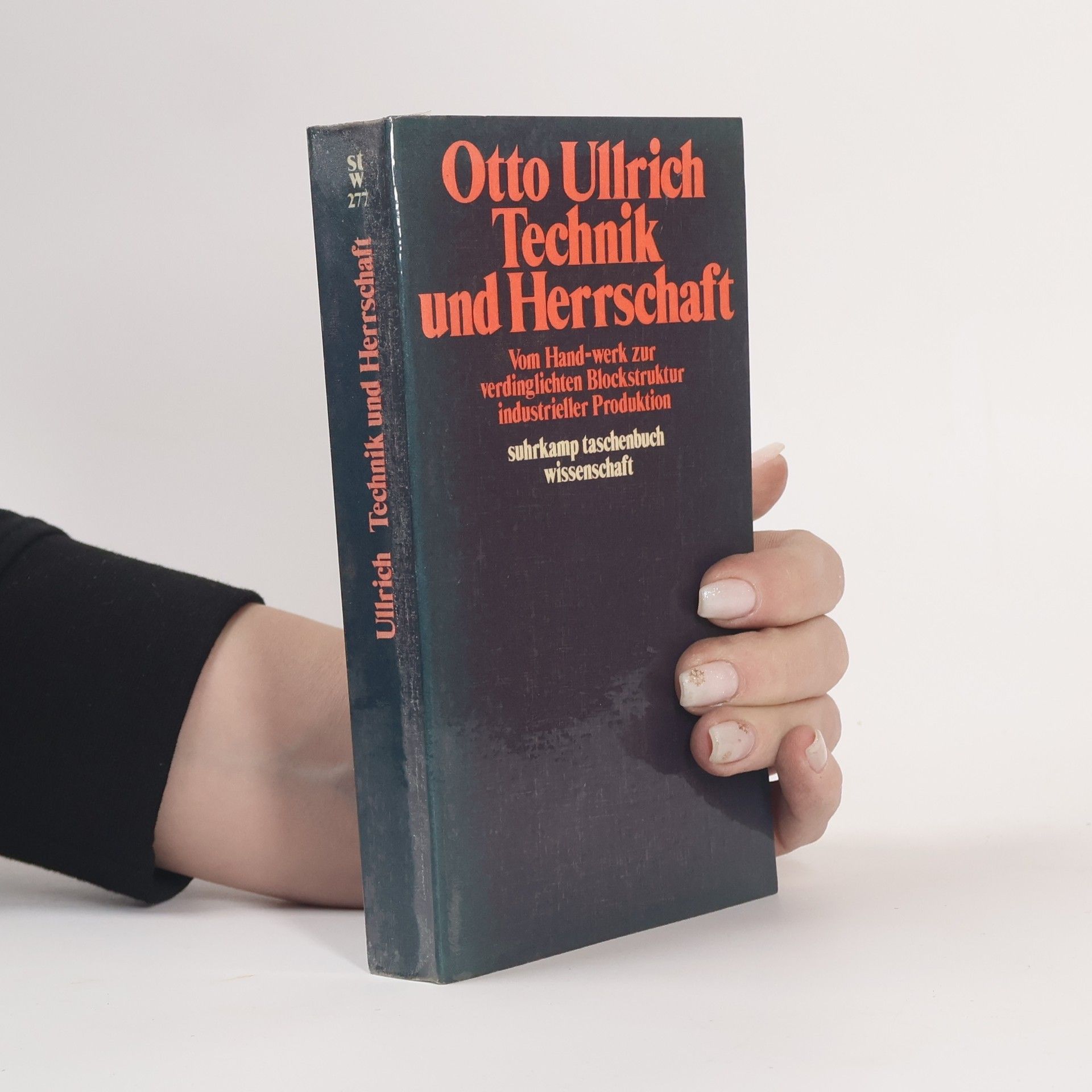 Ullrich Otto Technik und Herrschaft