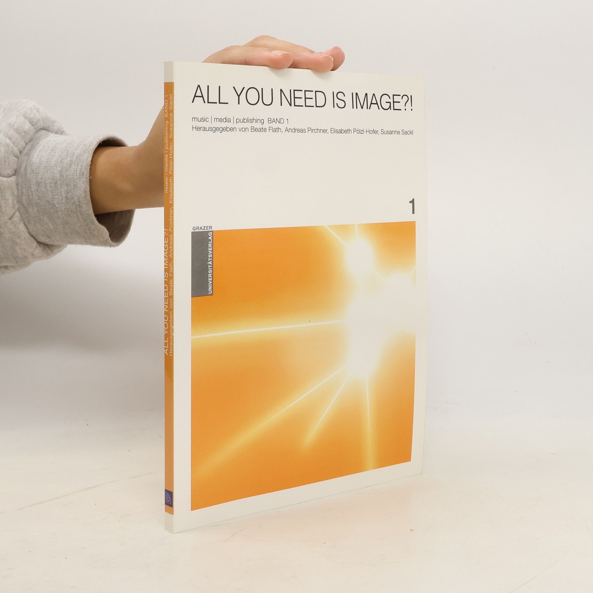 Beate Flath Music | Media | Publishing - 1: All You Need Is Image?!