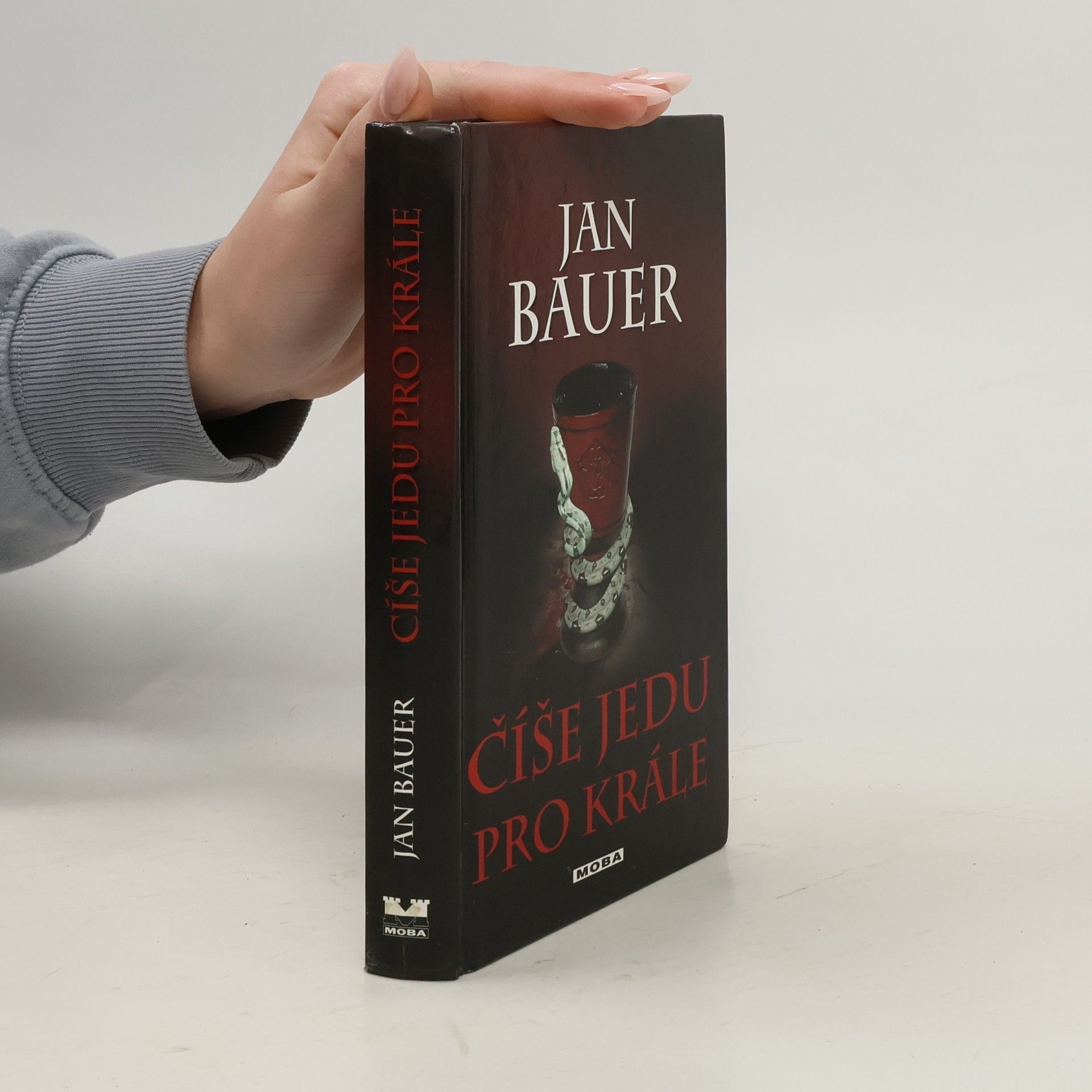 Jan Bauer Číše jedu pro krále