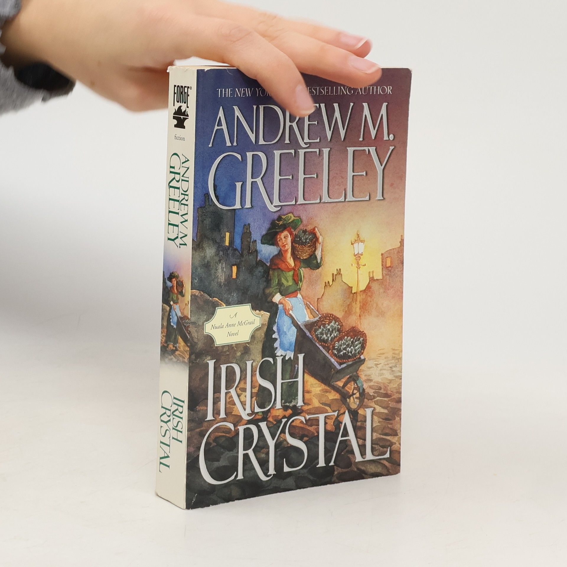 Andrew Greeley Nuala Anne McGrail Novels: Irish Crystal