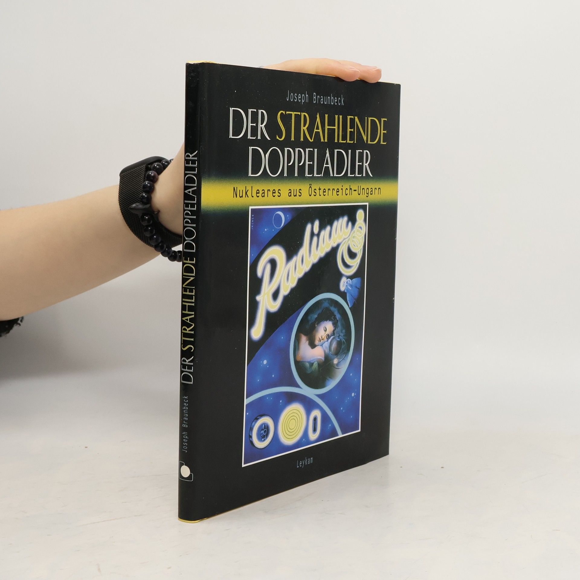 Joseph Braunbeck Der strahlende Doppeladler