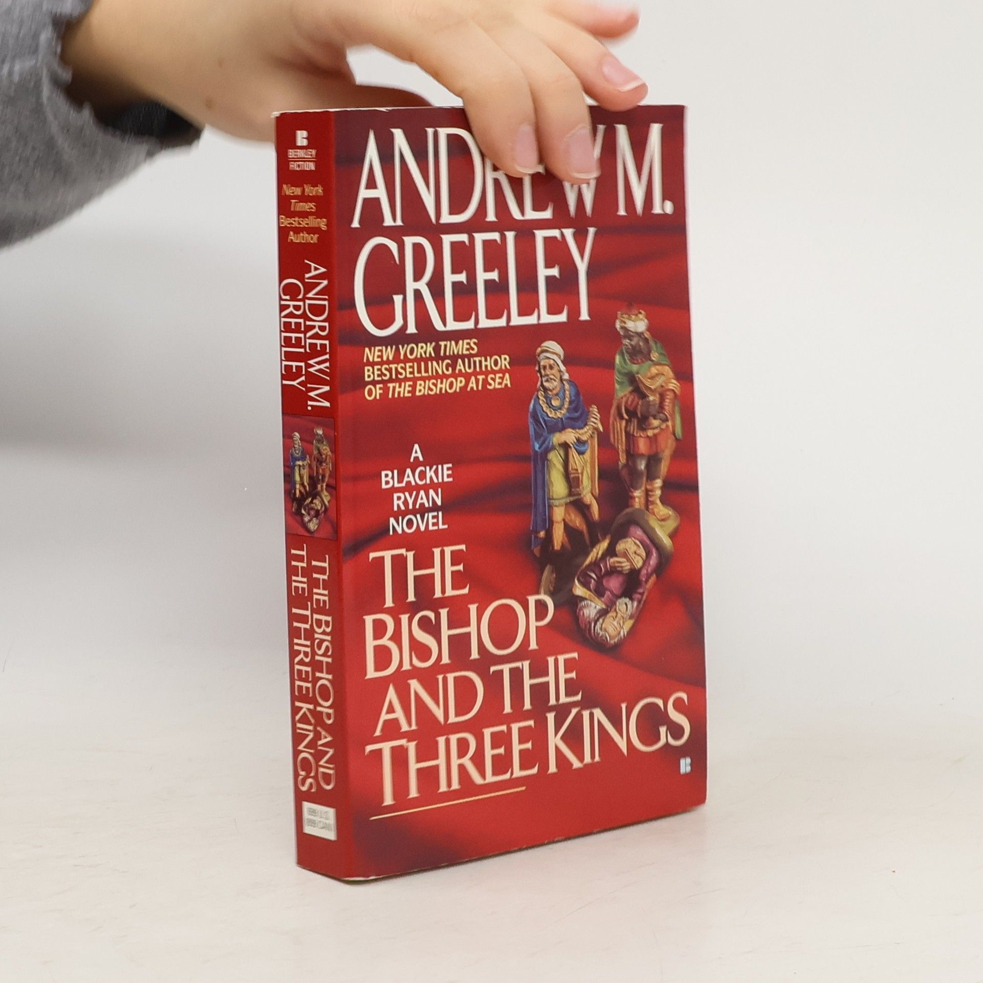 Andrew Greeley A Father Blackie Ryan Mystery: The Bishop and the Three Kings