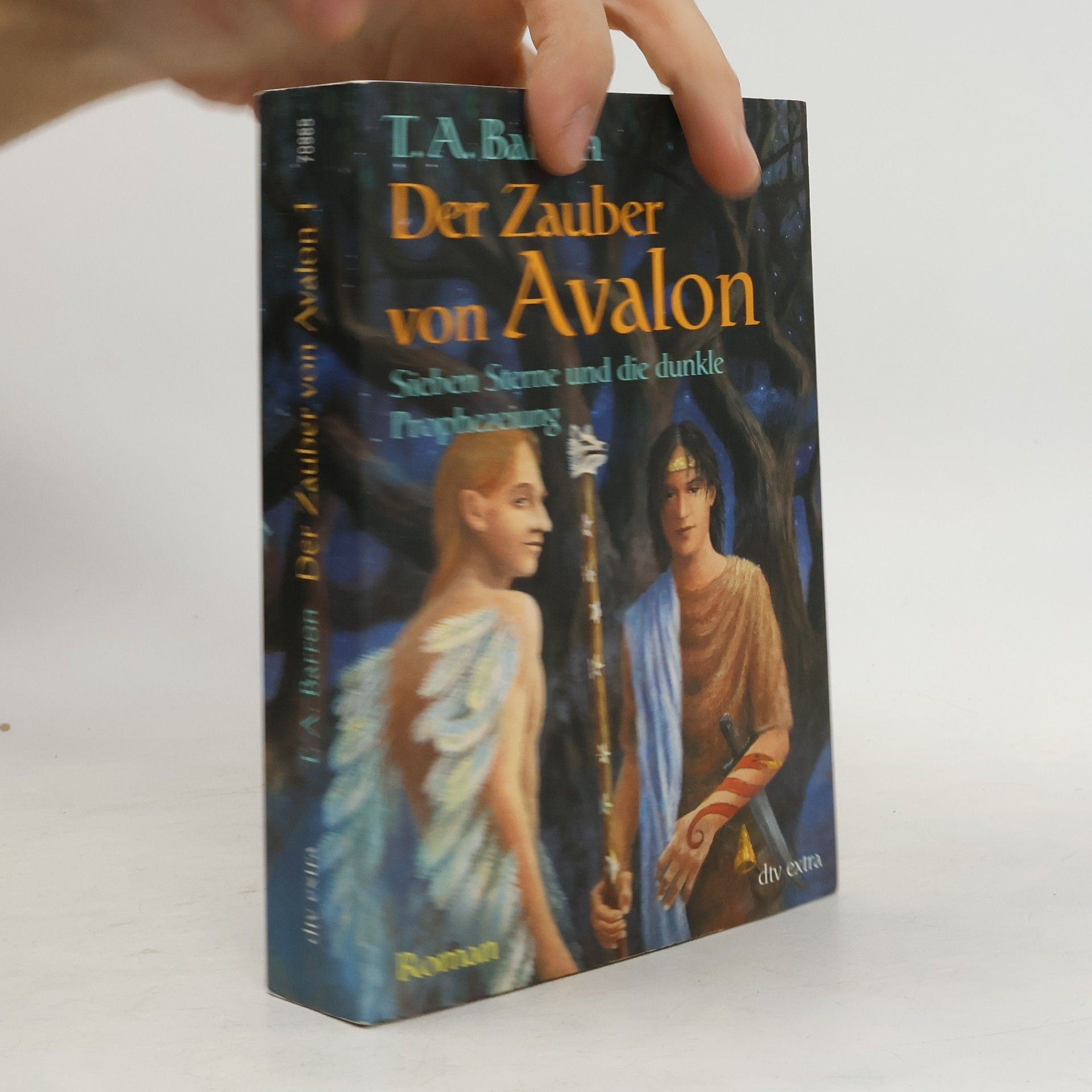 Thomas A. Barron Der Zauber von Avalon I., Sieben Sterne und die dunkle Prophezeiung
