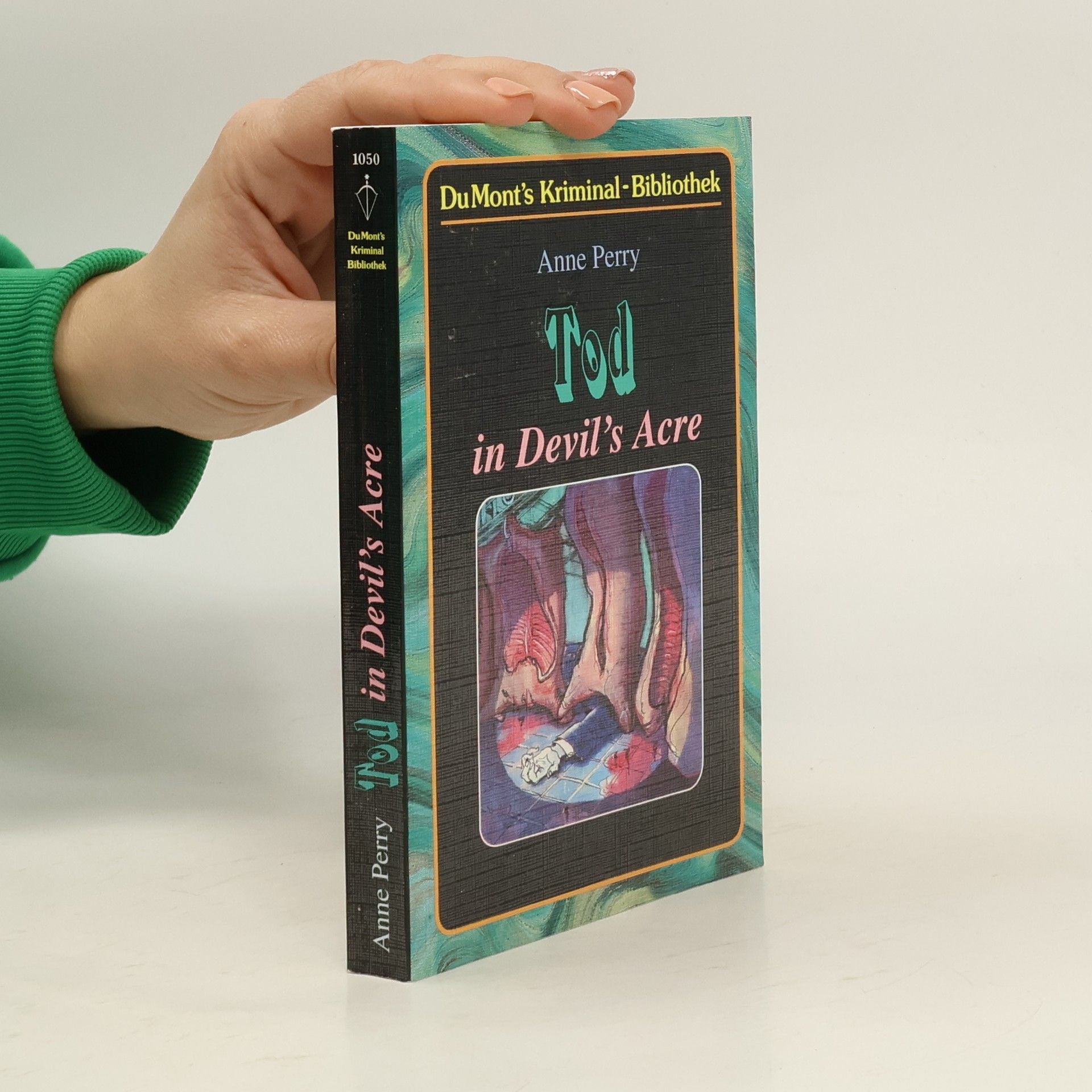 Anne Perry Tod in Devil's Acre.