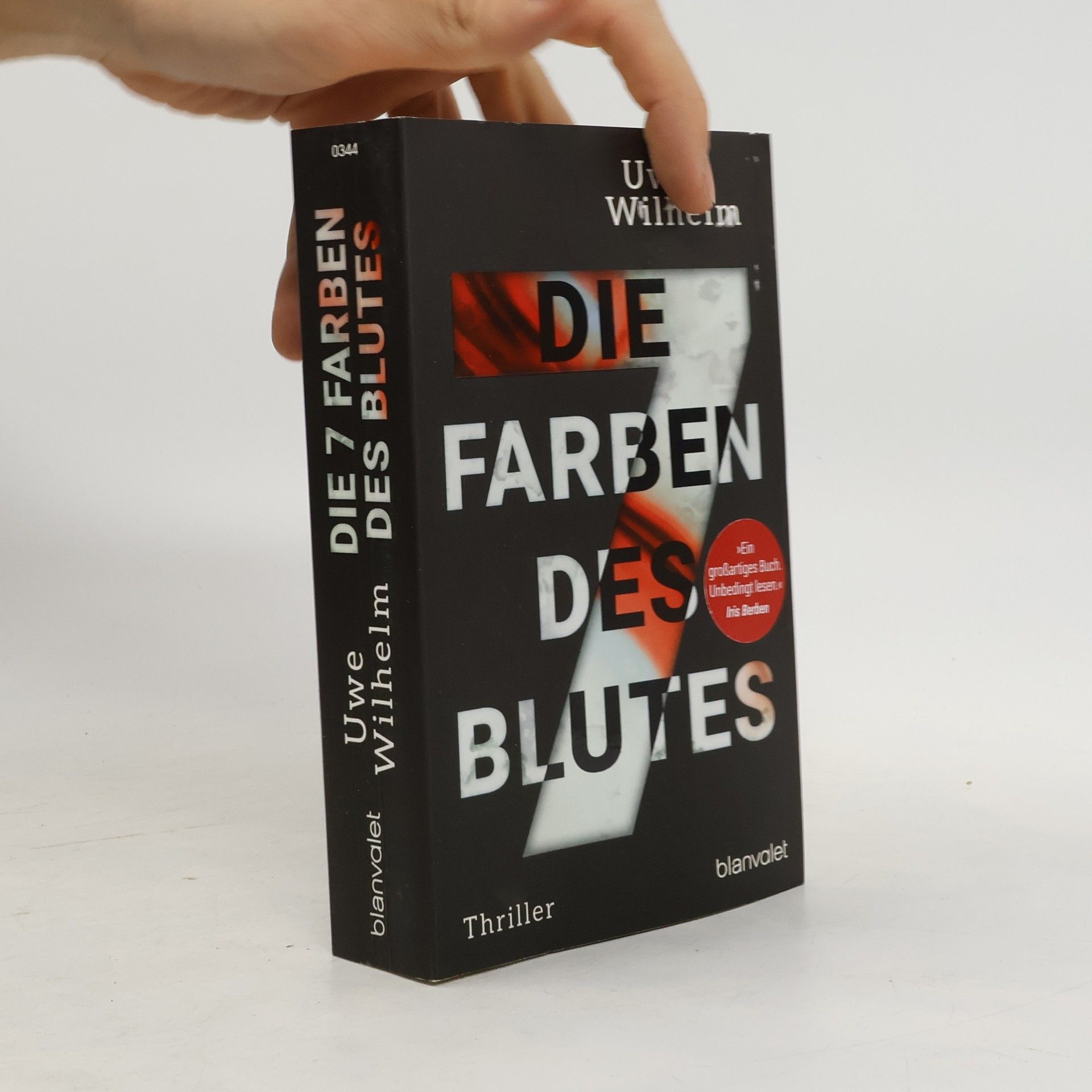 Uwe Wilhelm Die sieben Farben des Blutes