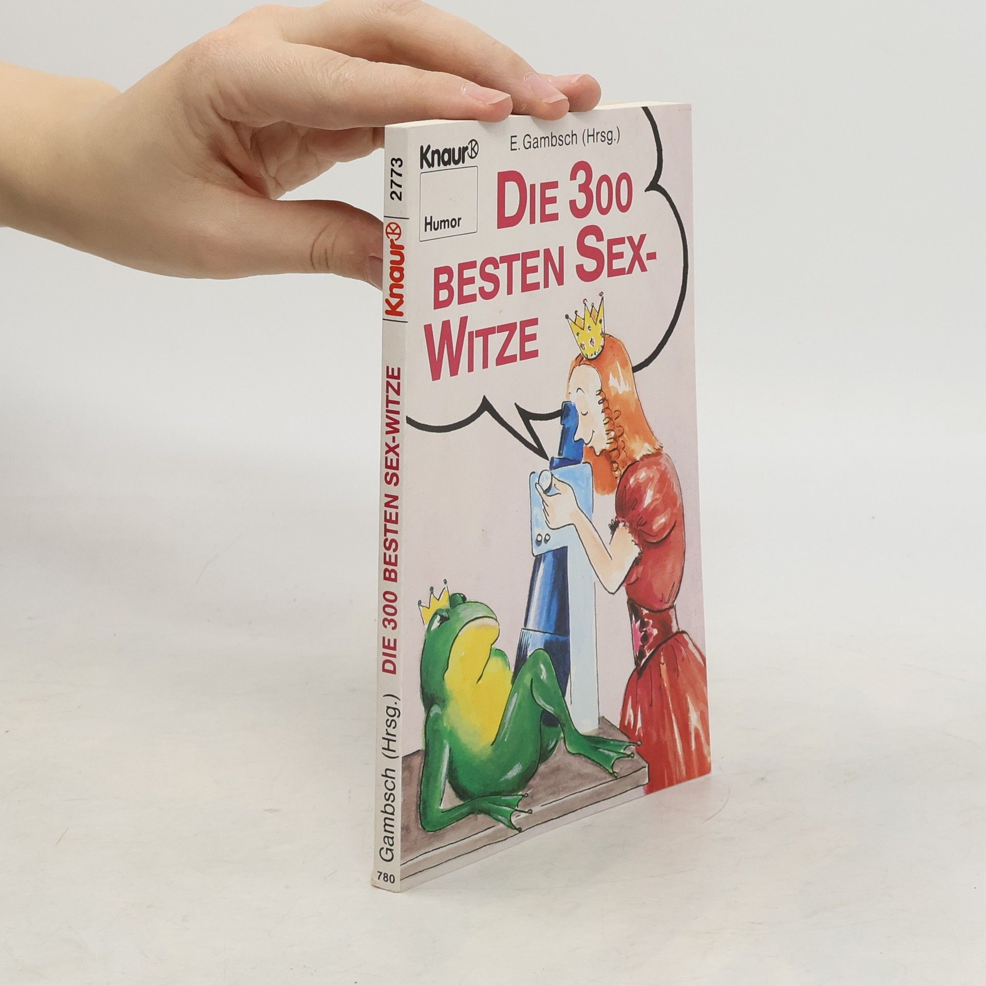 Knaur Taschenbücher. Humor: Die 300 besten Sex-Witze