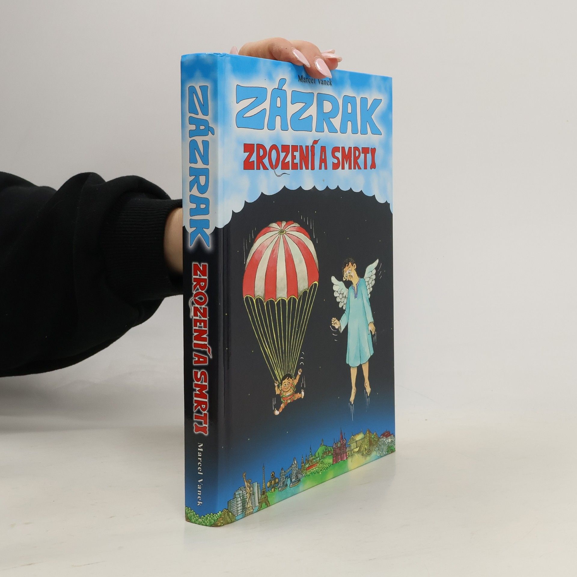 Marcel Vanek Zázrak zrození a smrti