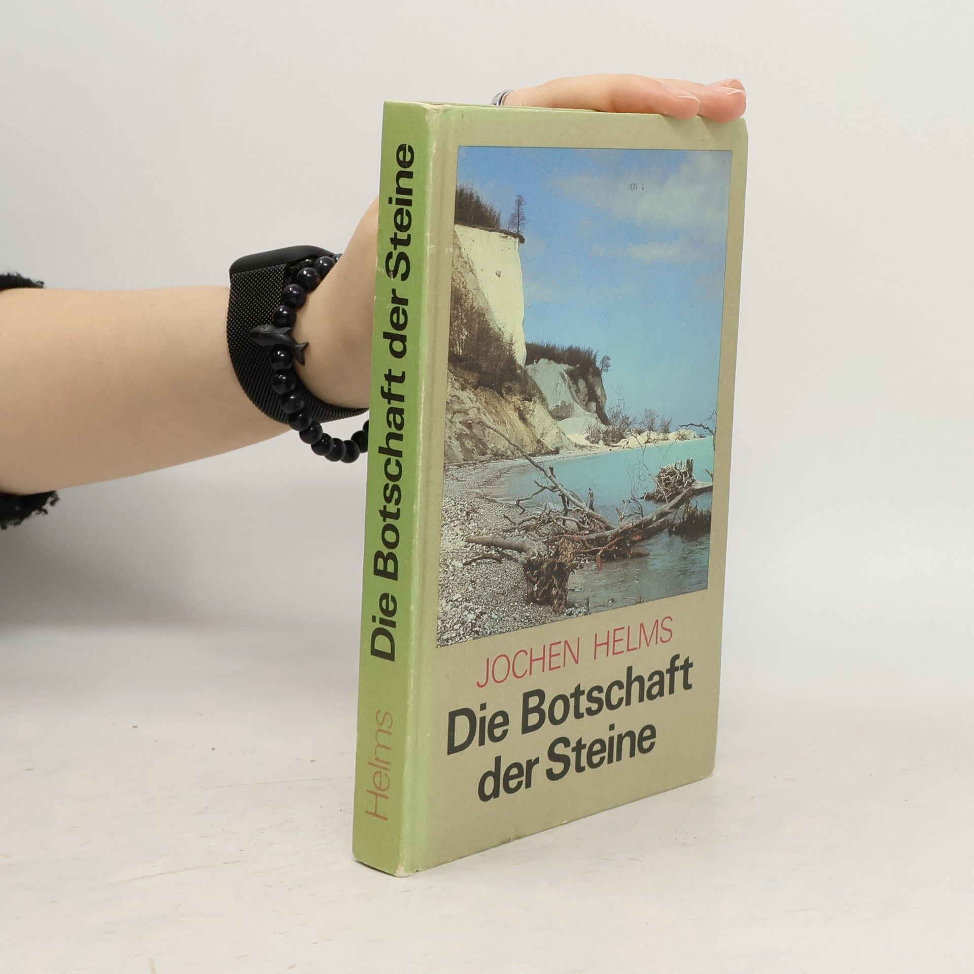 Die Botschaft der Steine : geologische Streifzüge durch unsere Heimat