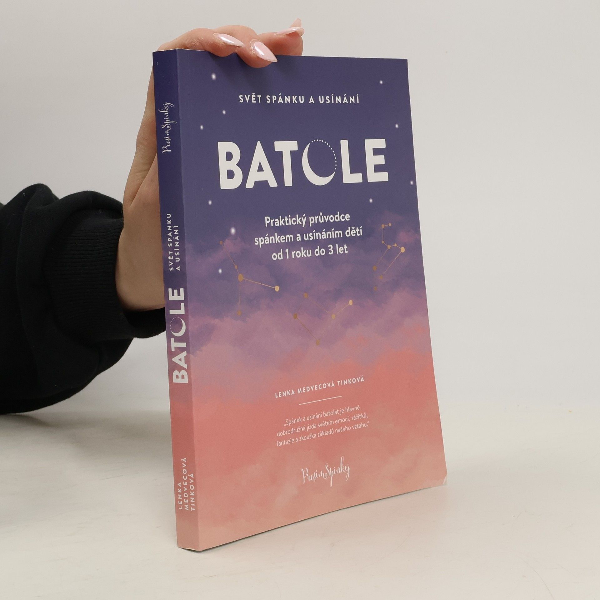 Batole. Praktický průvodce spánkem a usínáním dětí od 1 roku do 3 let