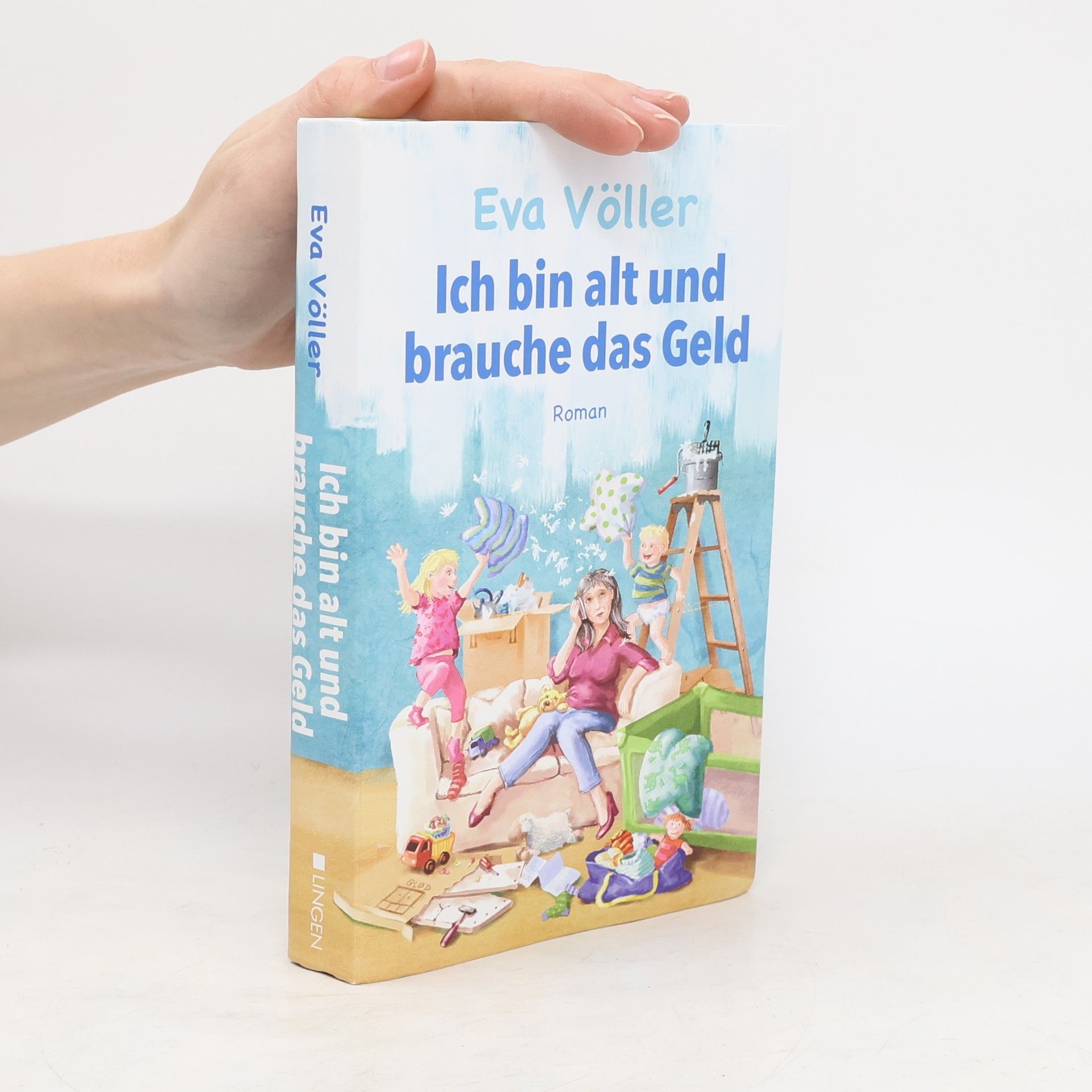 Eva Völler Ich bin alt und brauche das Geld