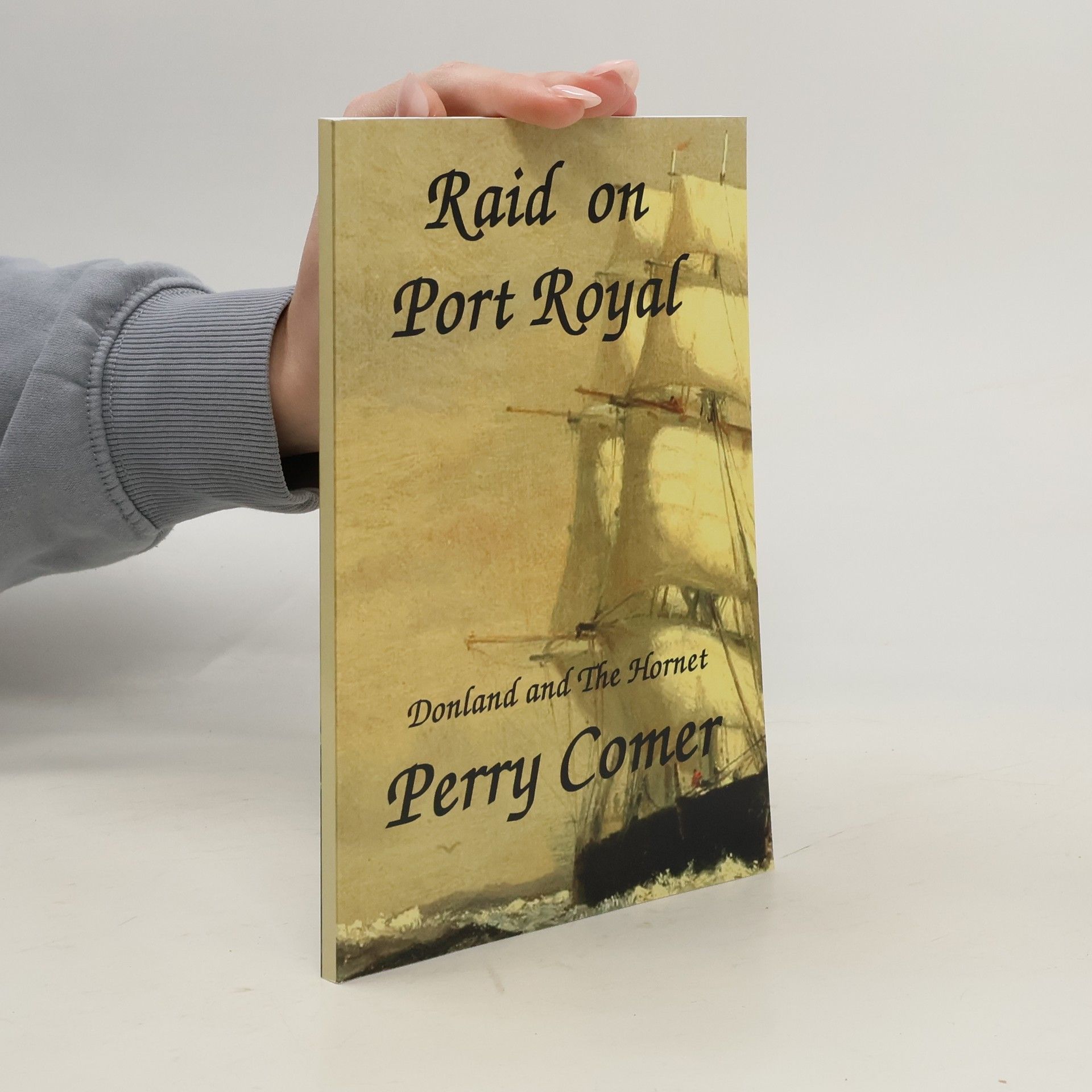 Perry Comer Raid on Port Royal