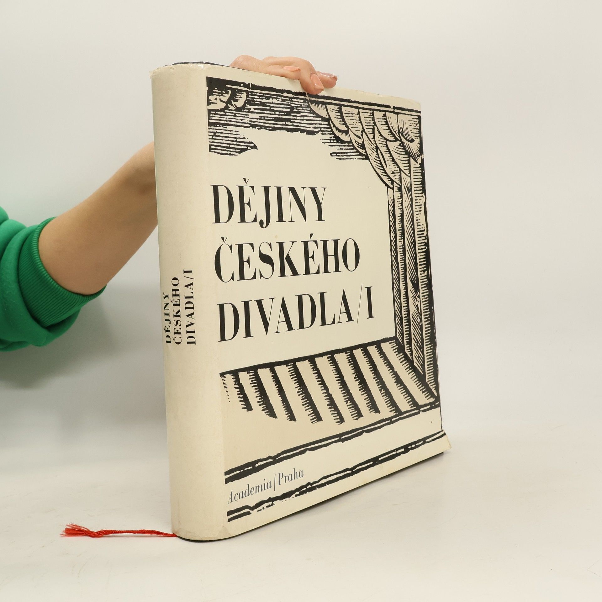 Kolektiv autorů Dějiny českého divadla I. Od počátků do sklonku osmnáctého století