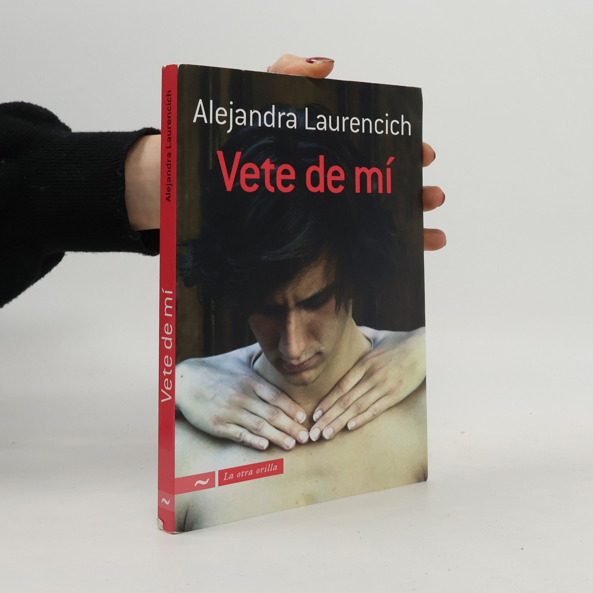 Alejandra Laurencich Vete de mí