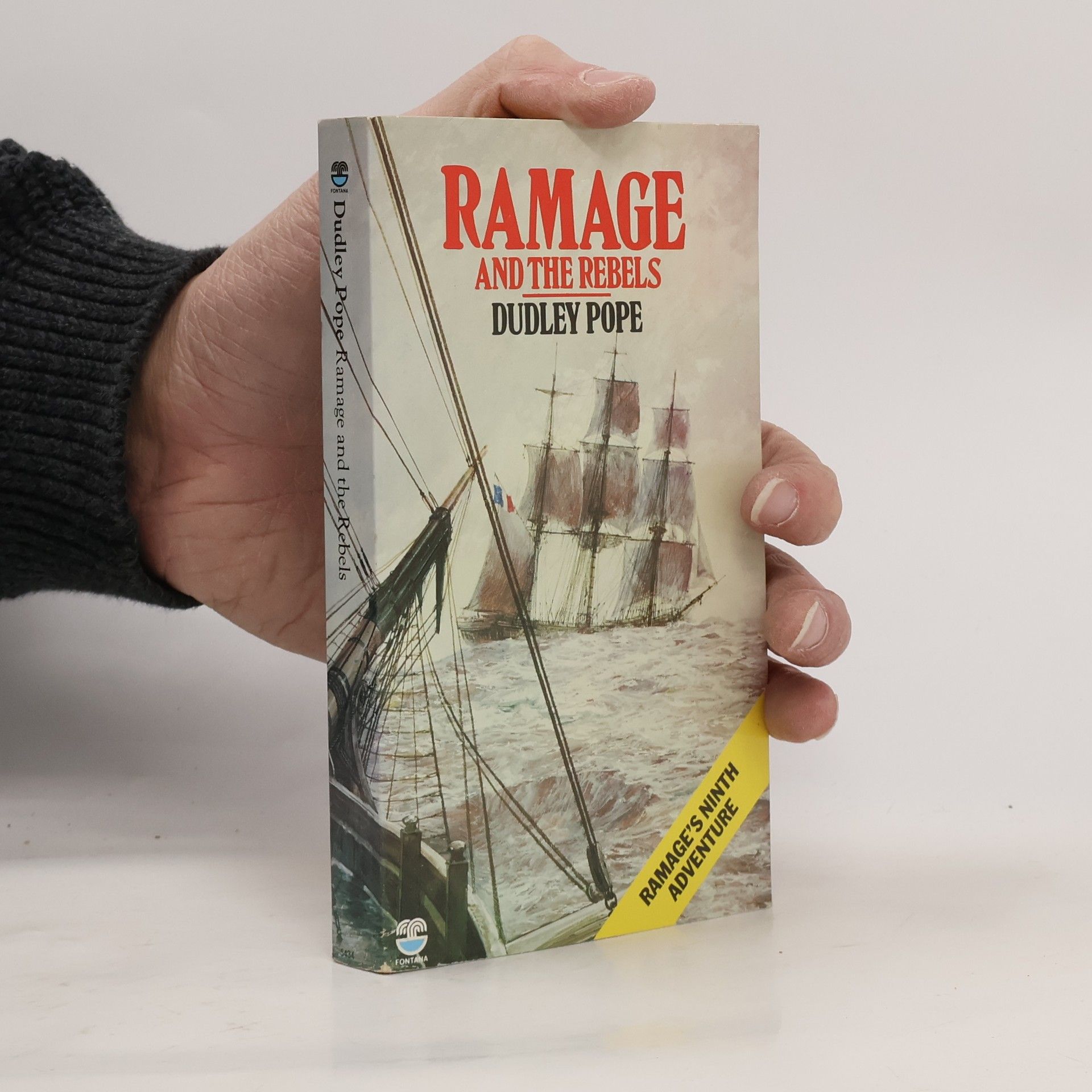 Dudley Pope Ramage and the Rebels