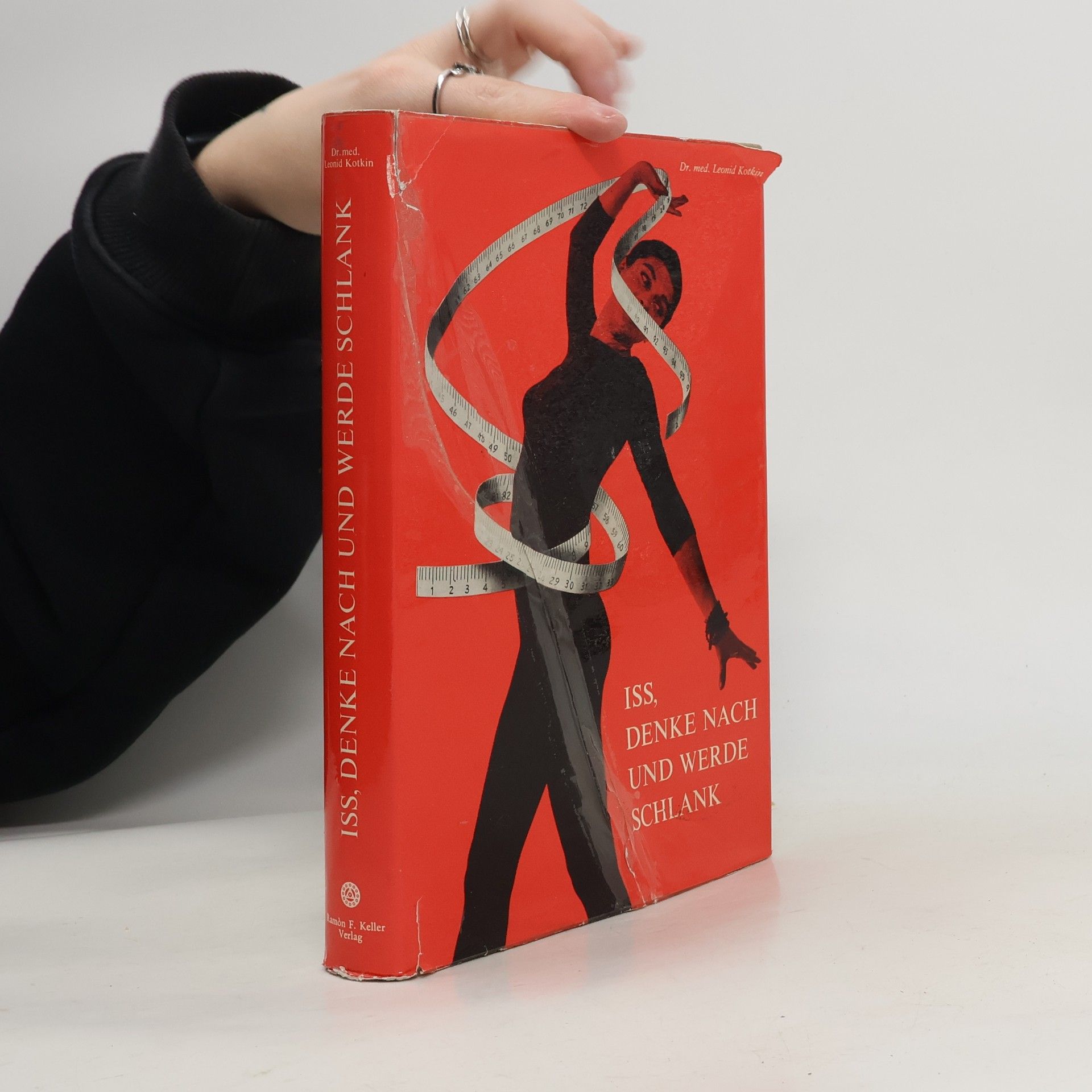 Leonid Kotkin Iss, denke nach und werde schlank