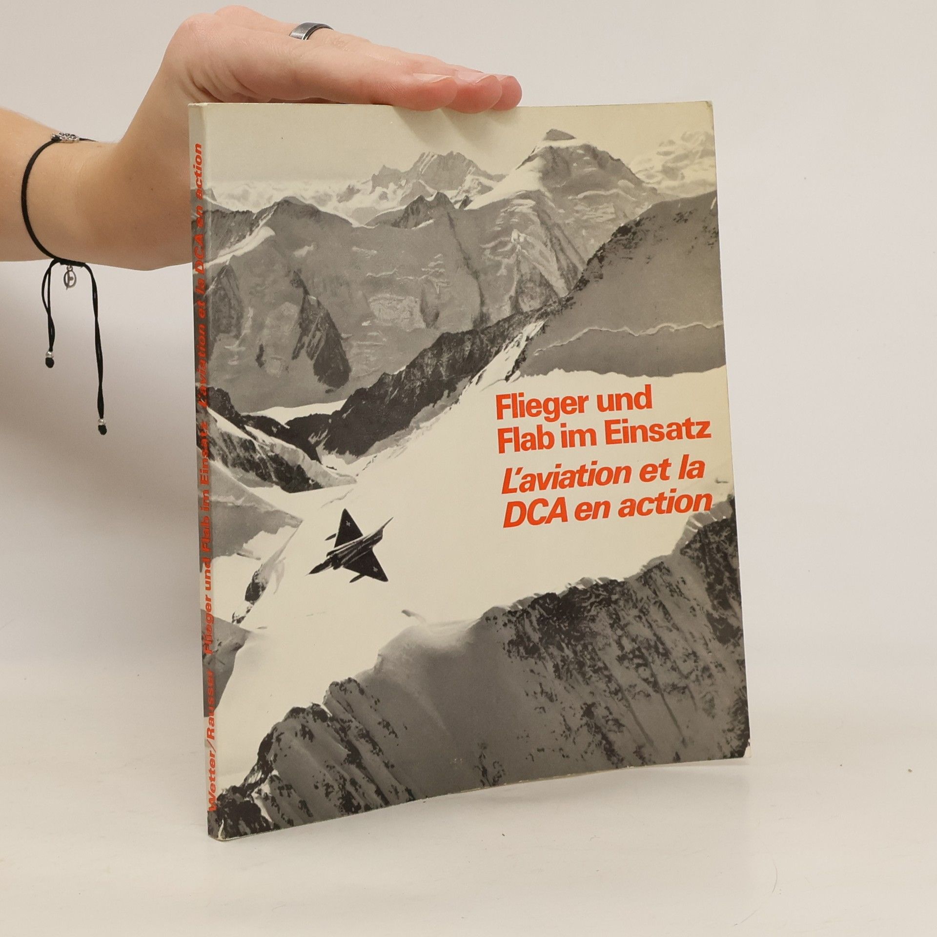 Flieger und Flab im Einsatz. L'aviation et la DCA en action