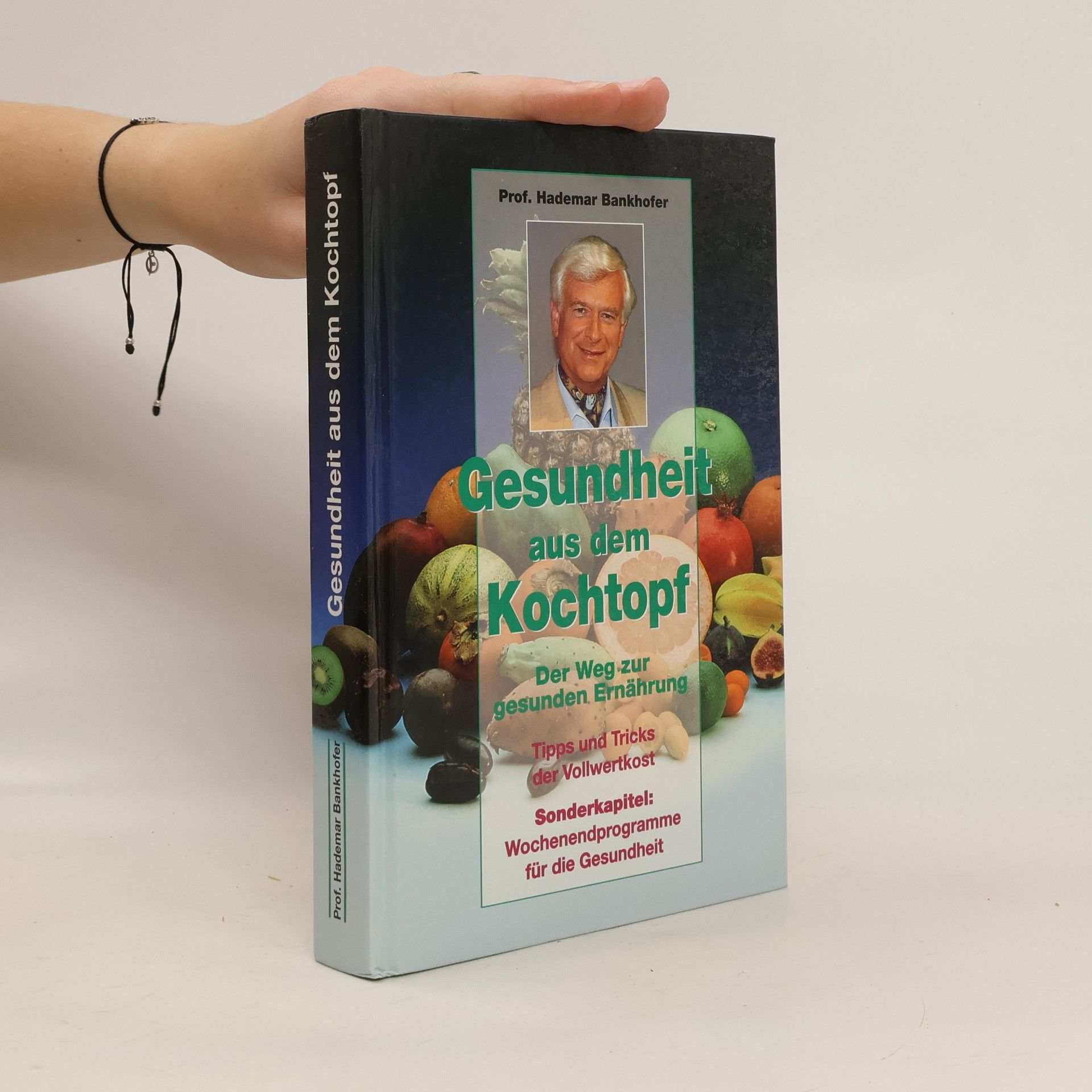 Hademar Bankhofer Gesundheit aus dem Kochtopf