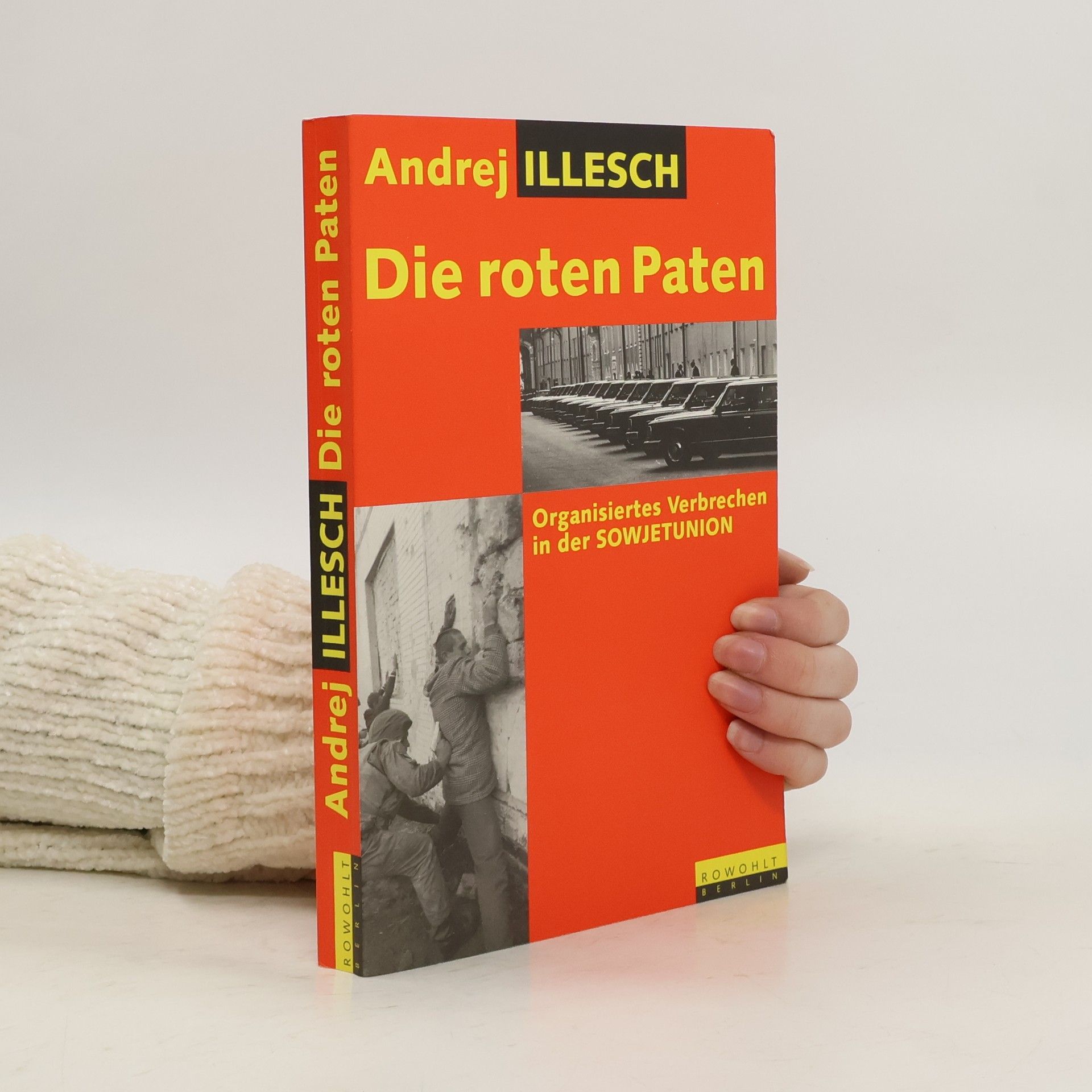 Andrej V. Illeš Die roten Paten