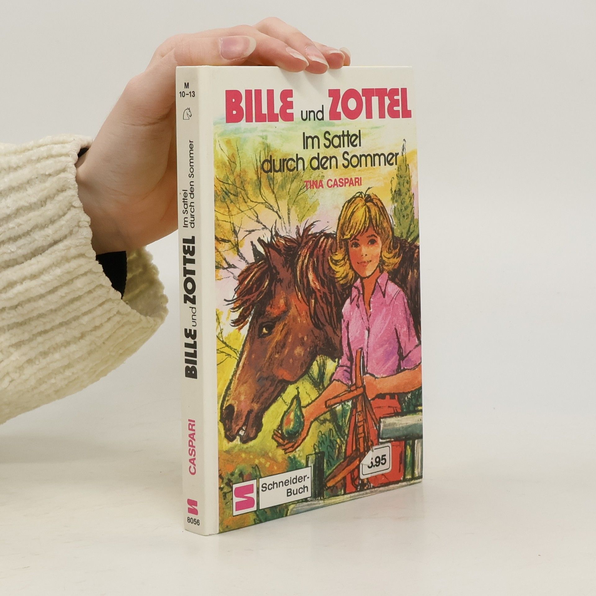 Tina Caspari Bille und Zottel. Im Sattel durch den Sommer