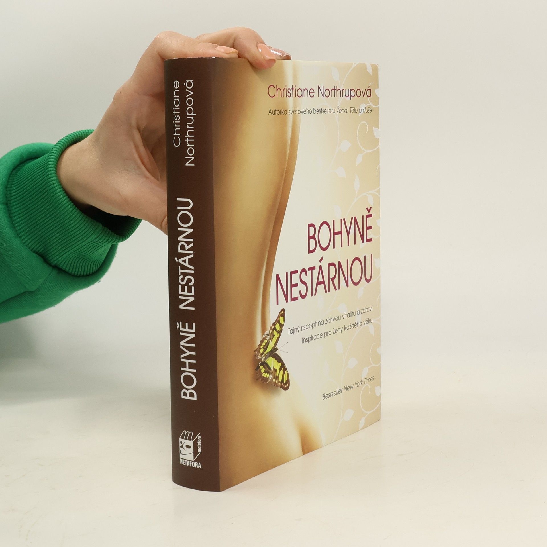 Christiane Northrup Bohyně nestárnou