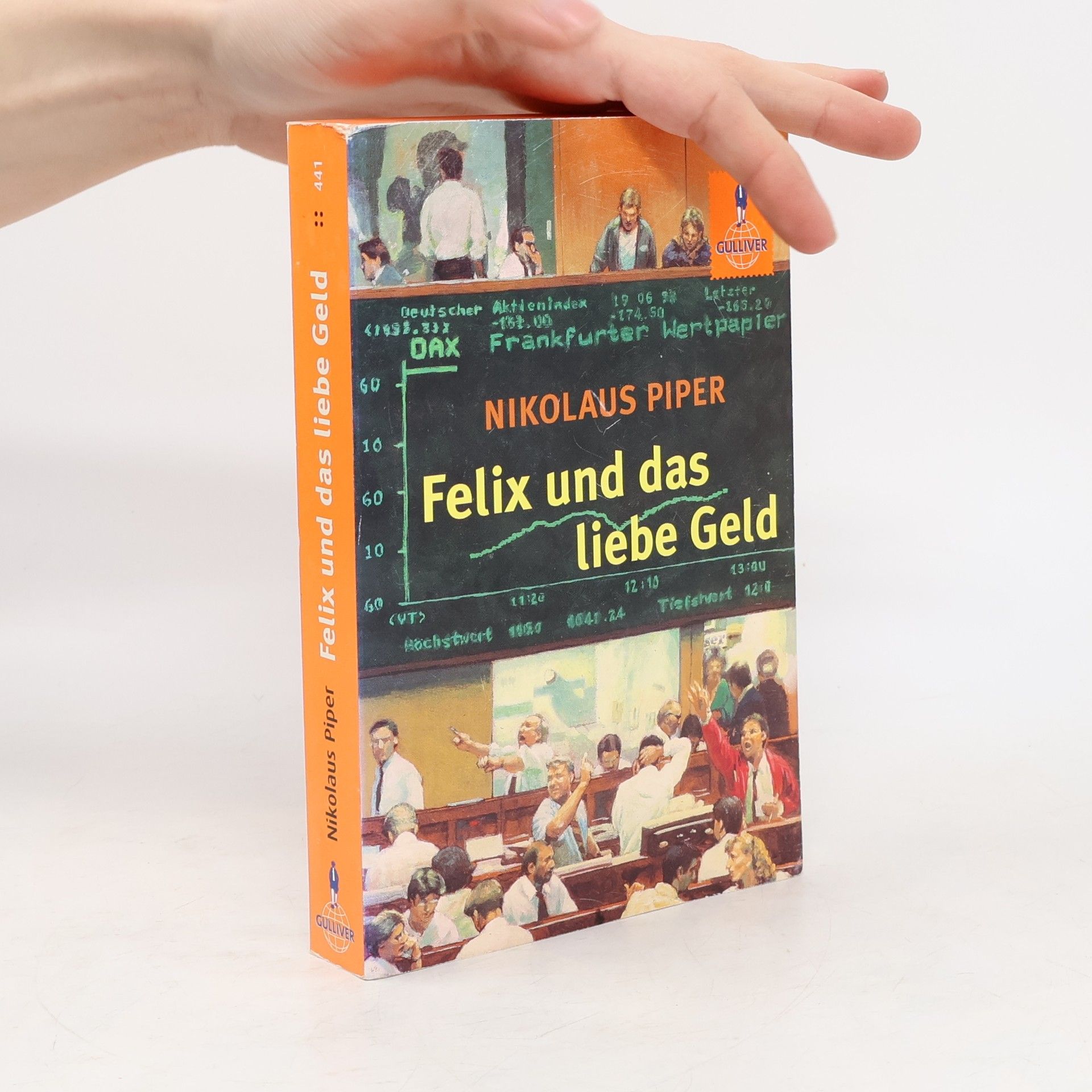 Nikolaus Piper Felix und das liebe Geld